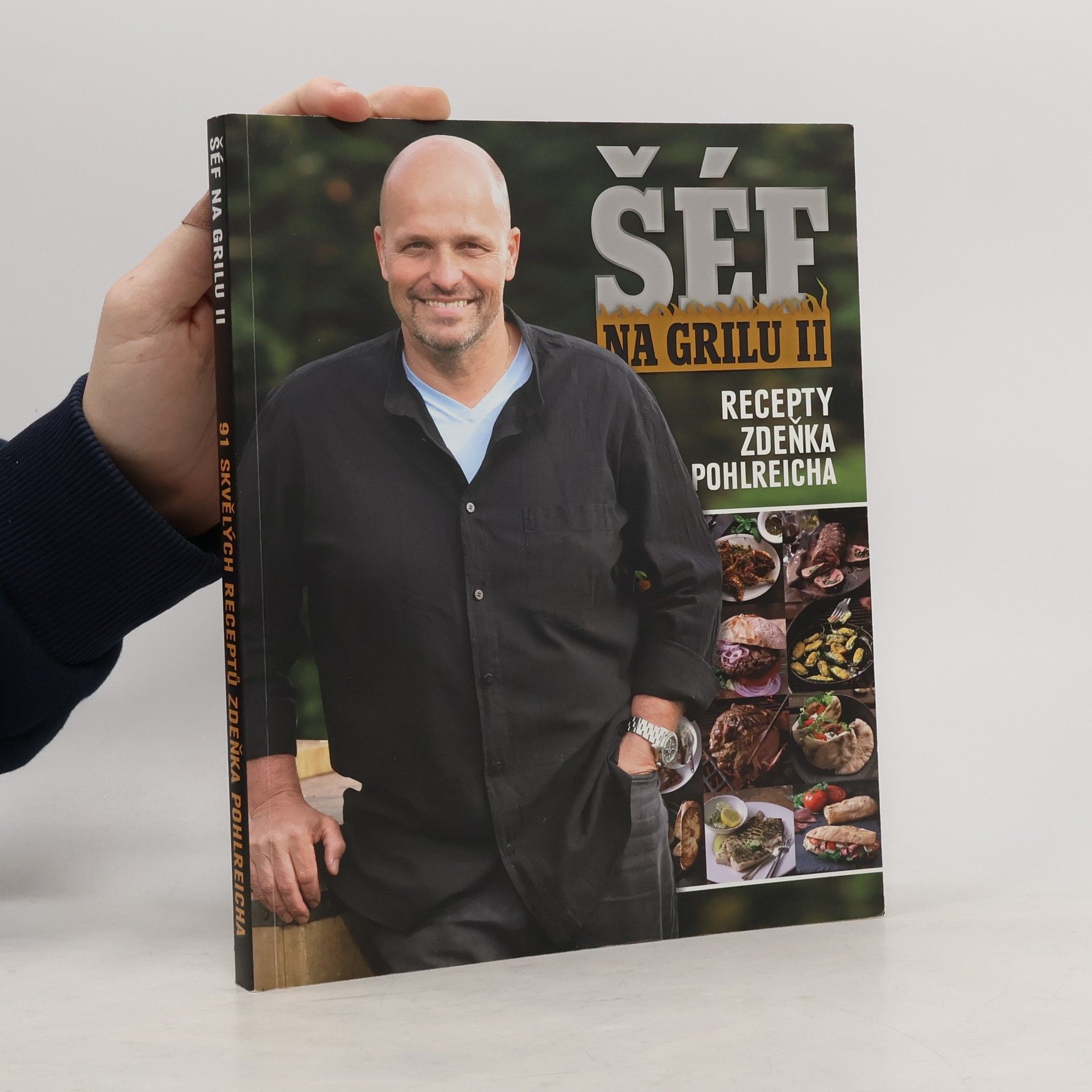 Šéf na grilu II. 91 skvělých receptů Zdeňka Pohlreicha