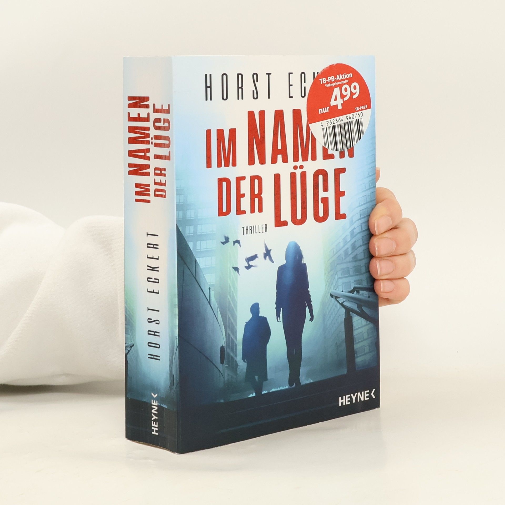 Horst Eckert Im Namen der Lüge