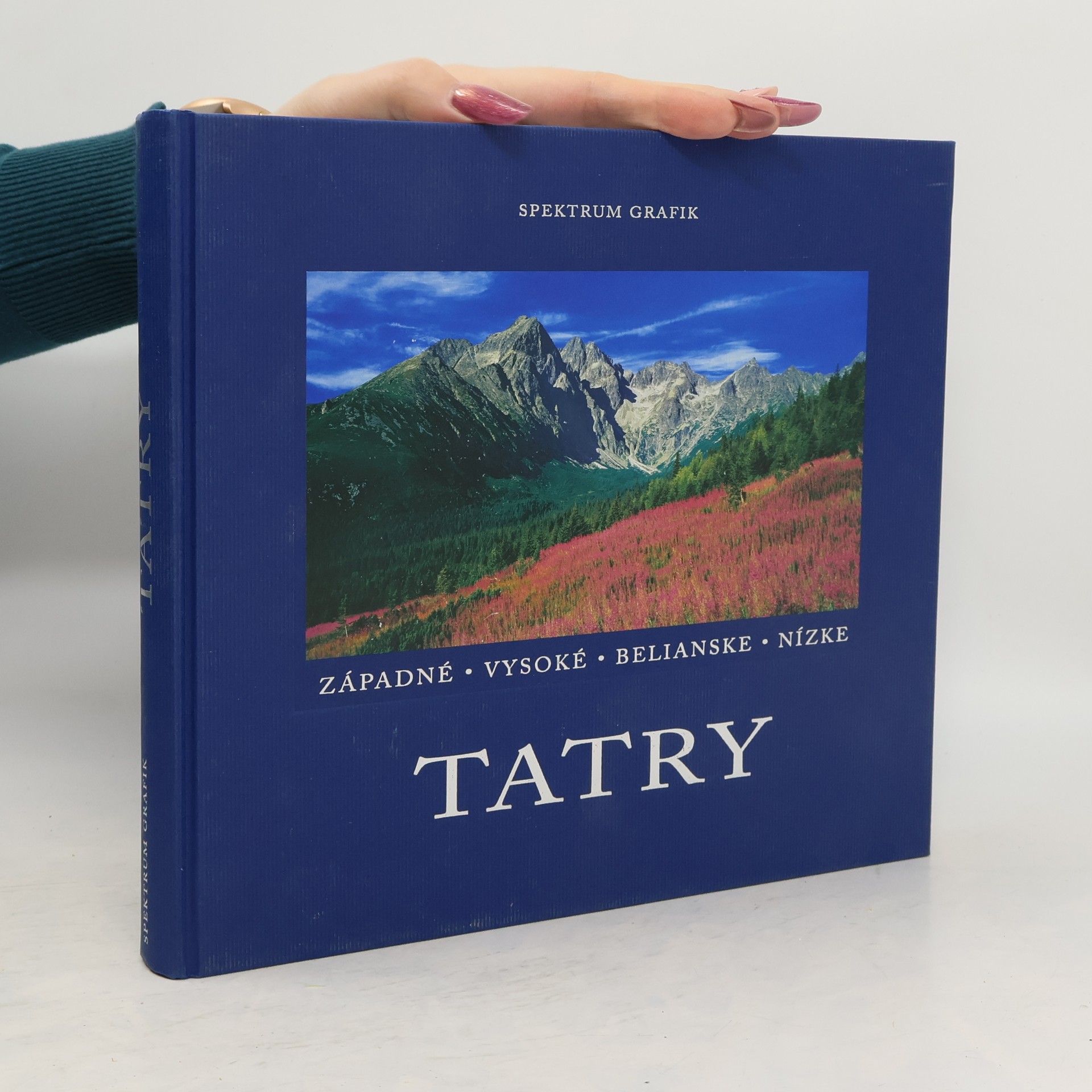 Stano Bellan Tatry : Západné, Vysoké, Belianske, Nízke