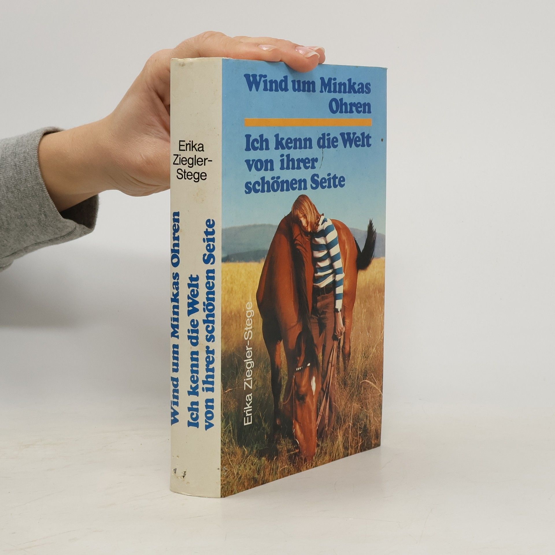 Erika Ziegler-Stege Wind um Minkas ohren. Ich kenn die Welt von ihrer schönen Seite