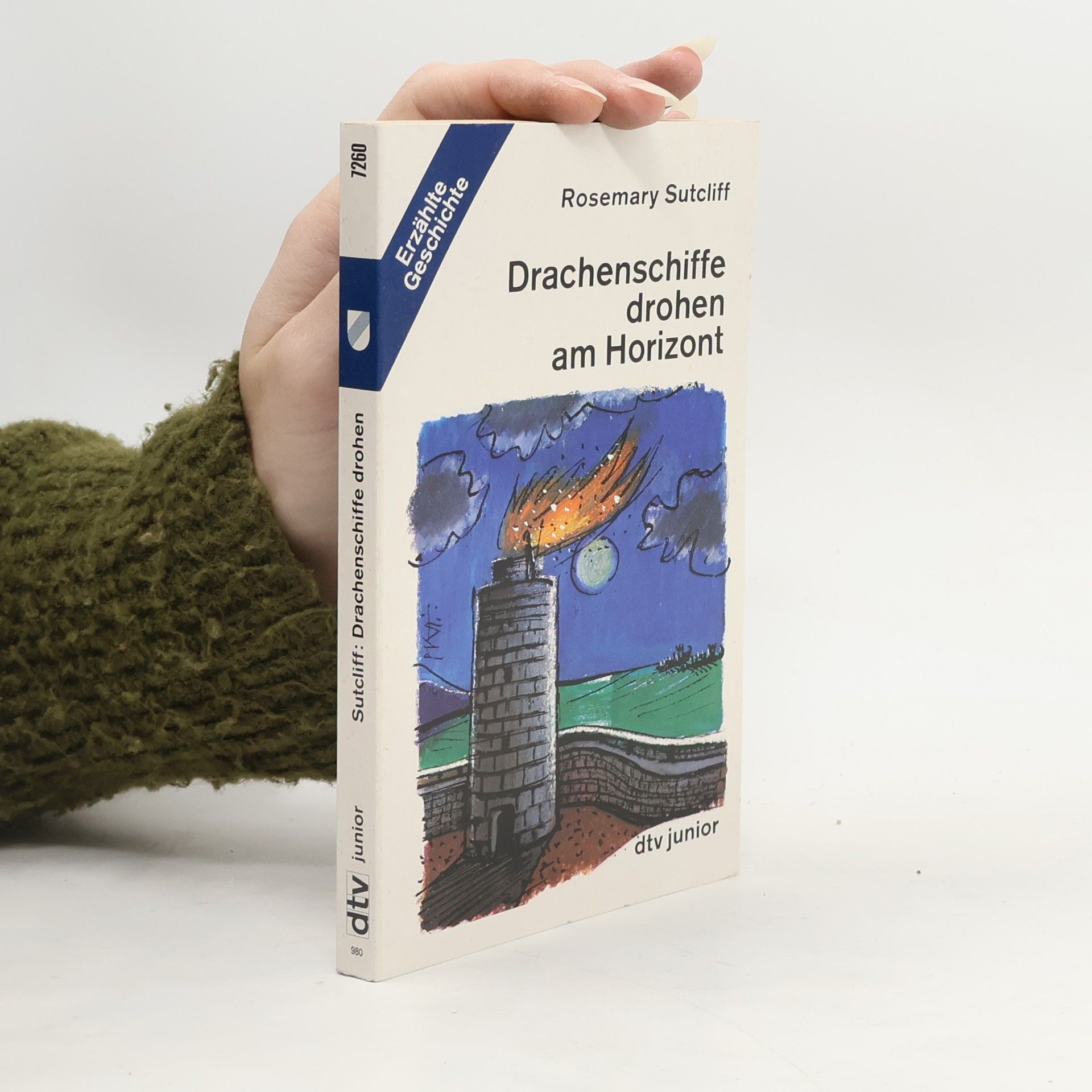 Rosemary Sutcliff Drachenschiffe drohen am Horizont