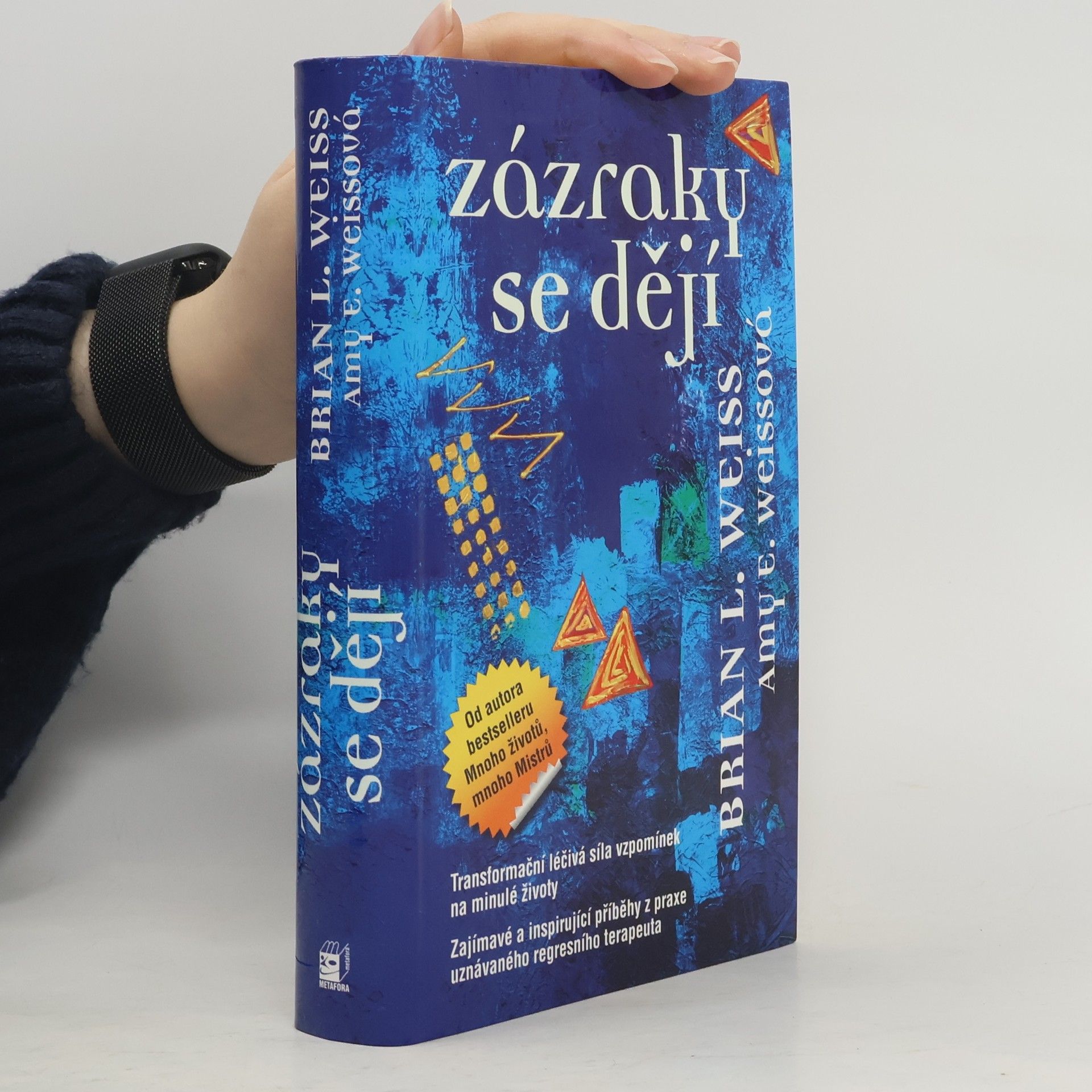 Brian L. Weiss Zázraky se dějí