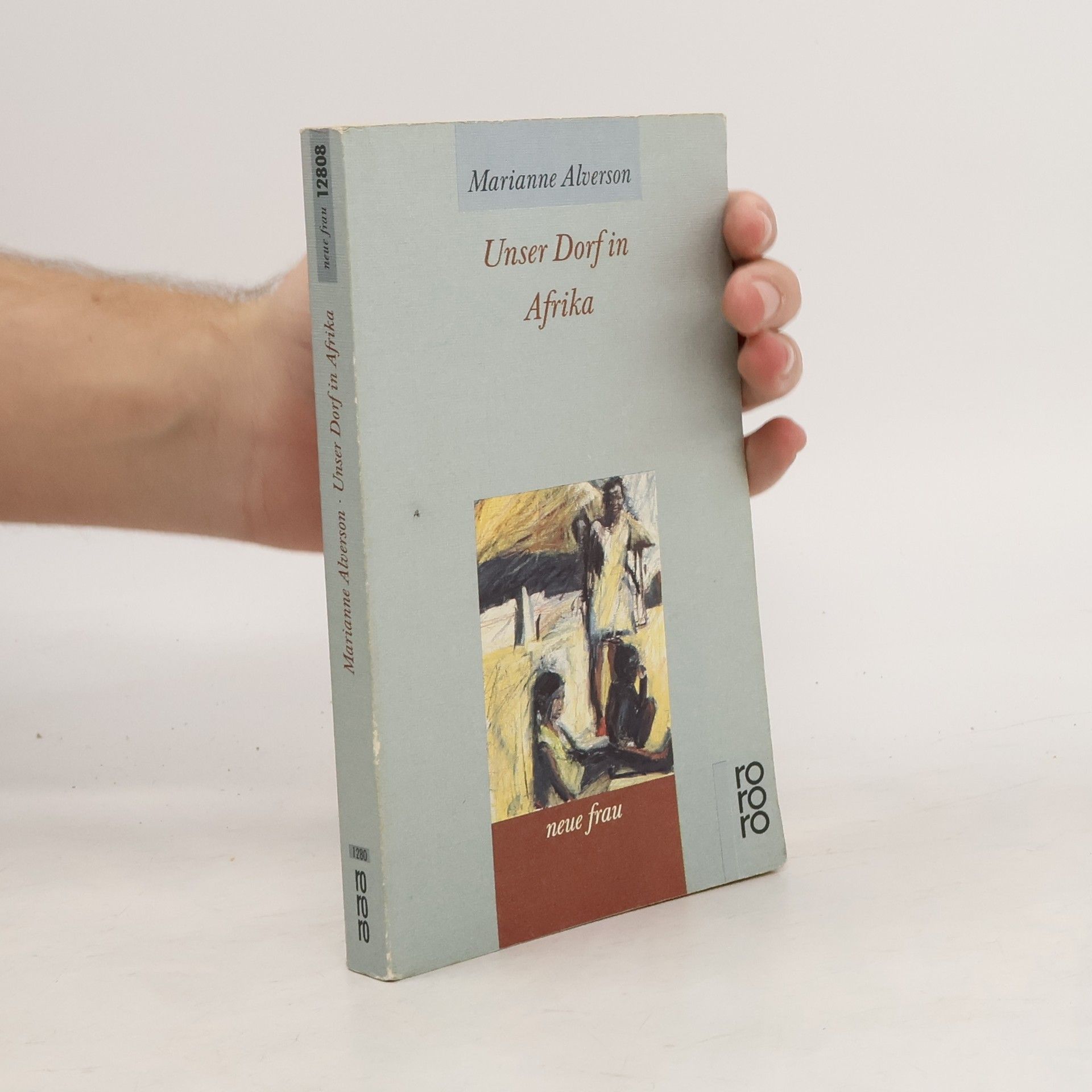 Marianne Alverson Unser Dorf in Afrika