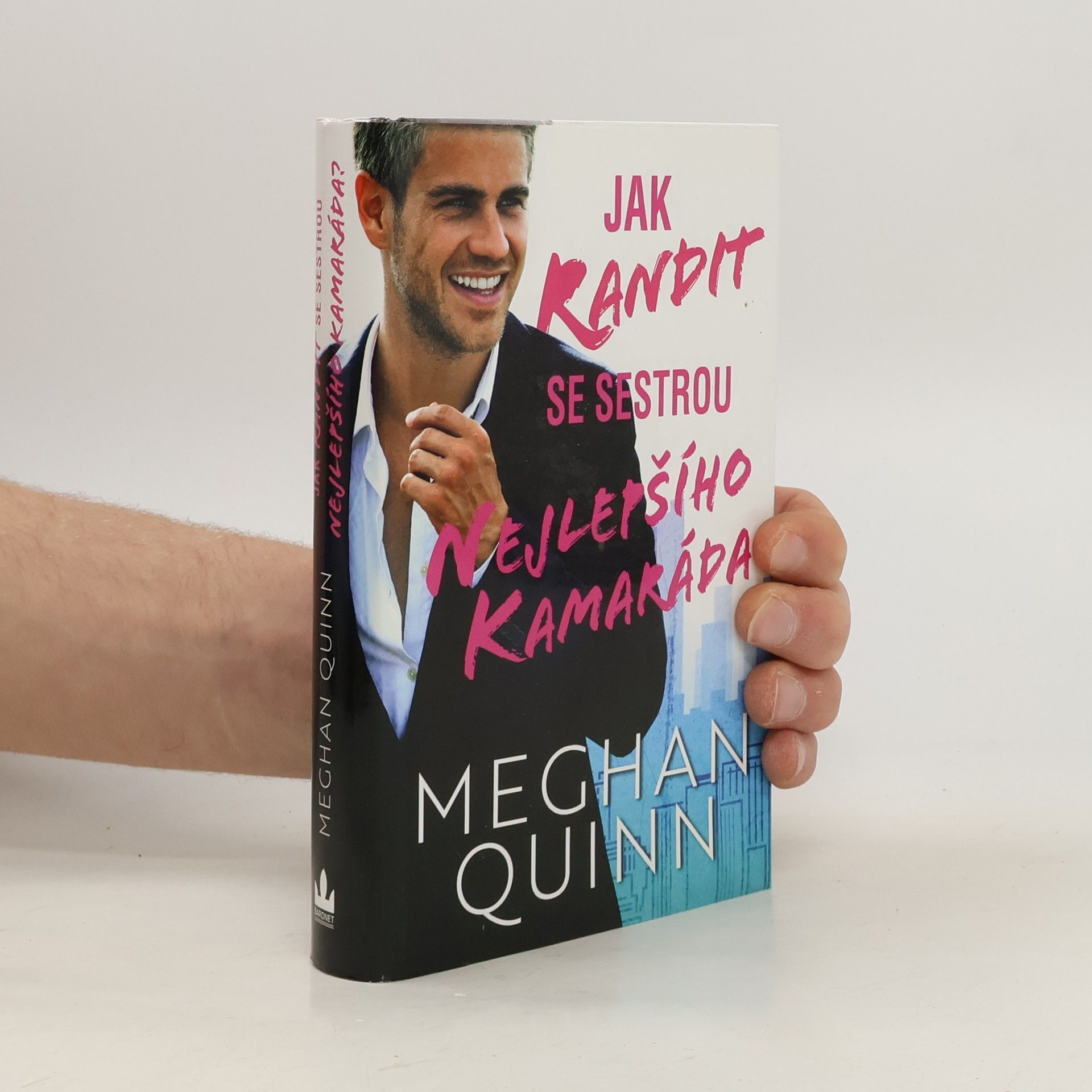 Meghan Quinn Jak randit se sestrou nejlepšího kamaráda