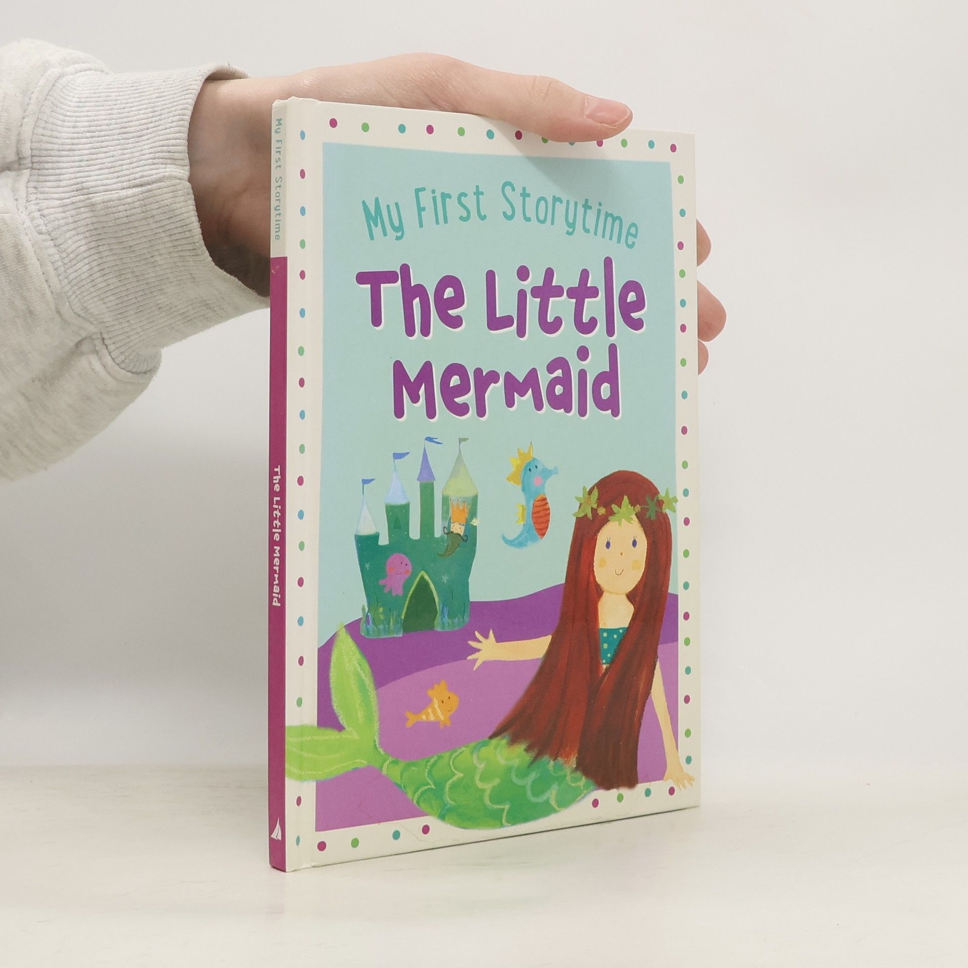 AA.VV. My First Storytime. The Little Mermaid