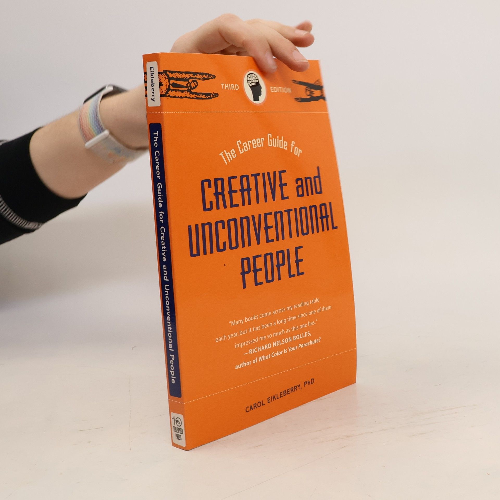 Carol Eikleberry The Career Guide for Creative and Unconventional People: Third Edition