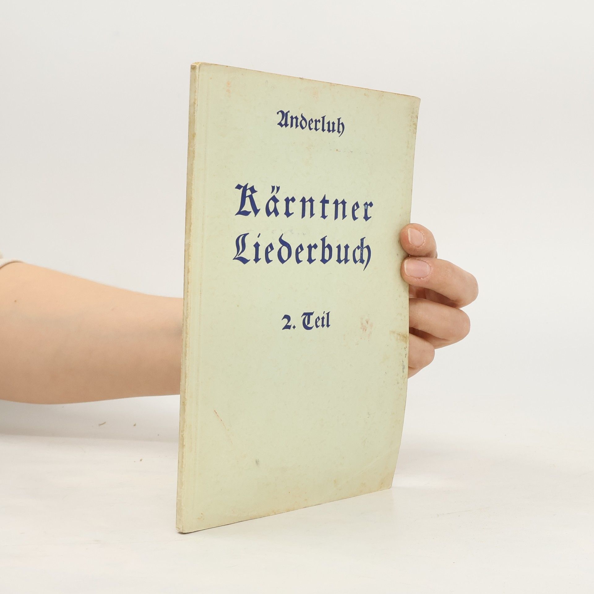 Anton Anderluh Kärntner Liederbuch 2