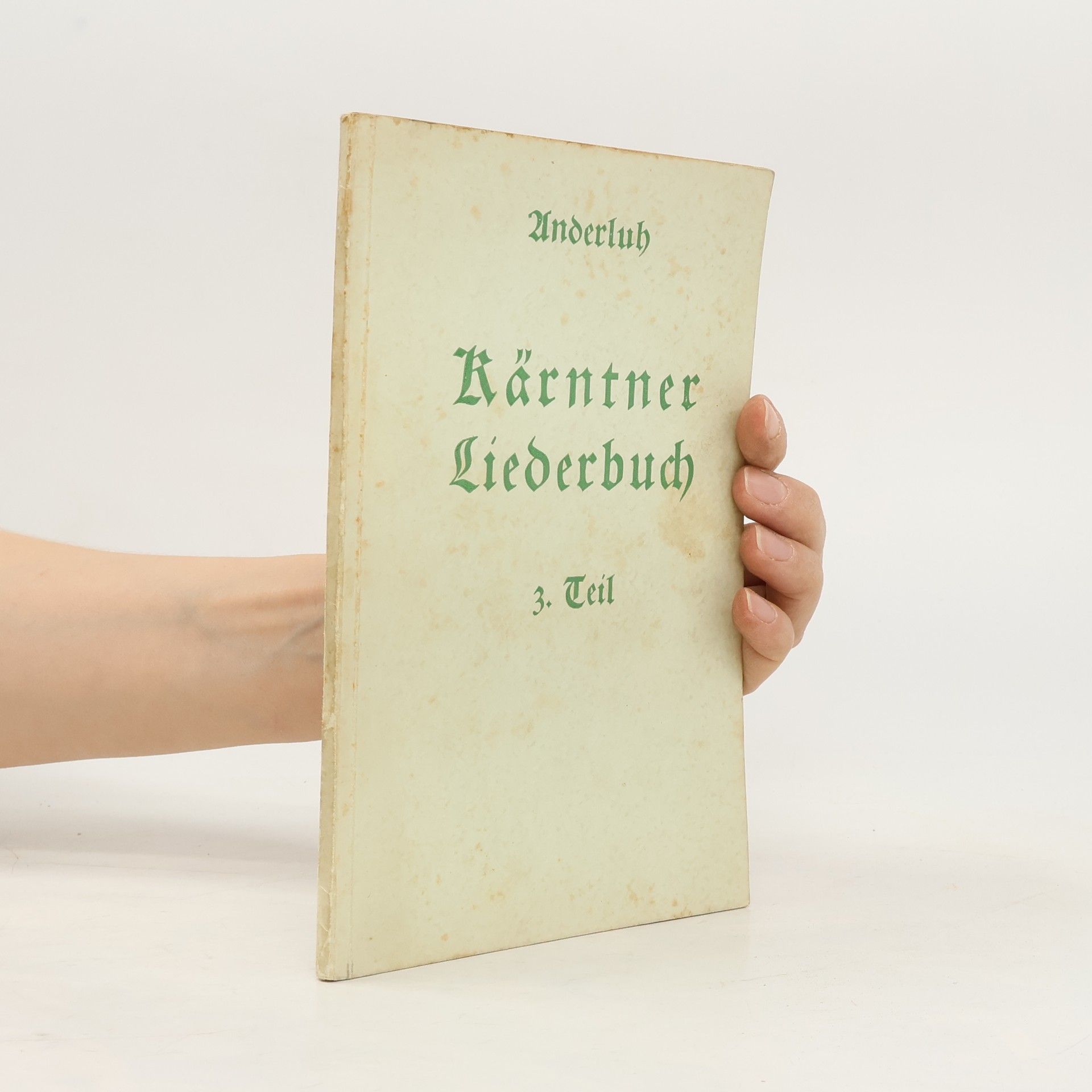 Anton Anderluh Kärntner Liederbuch 3