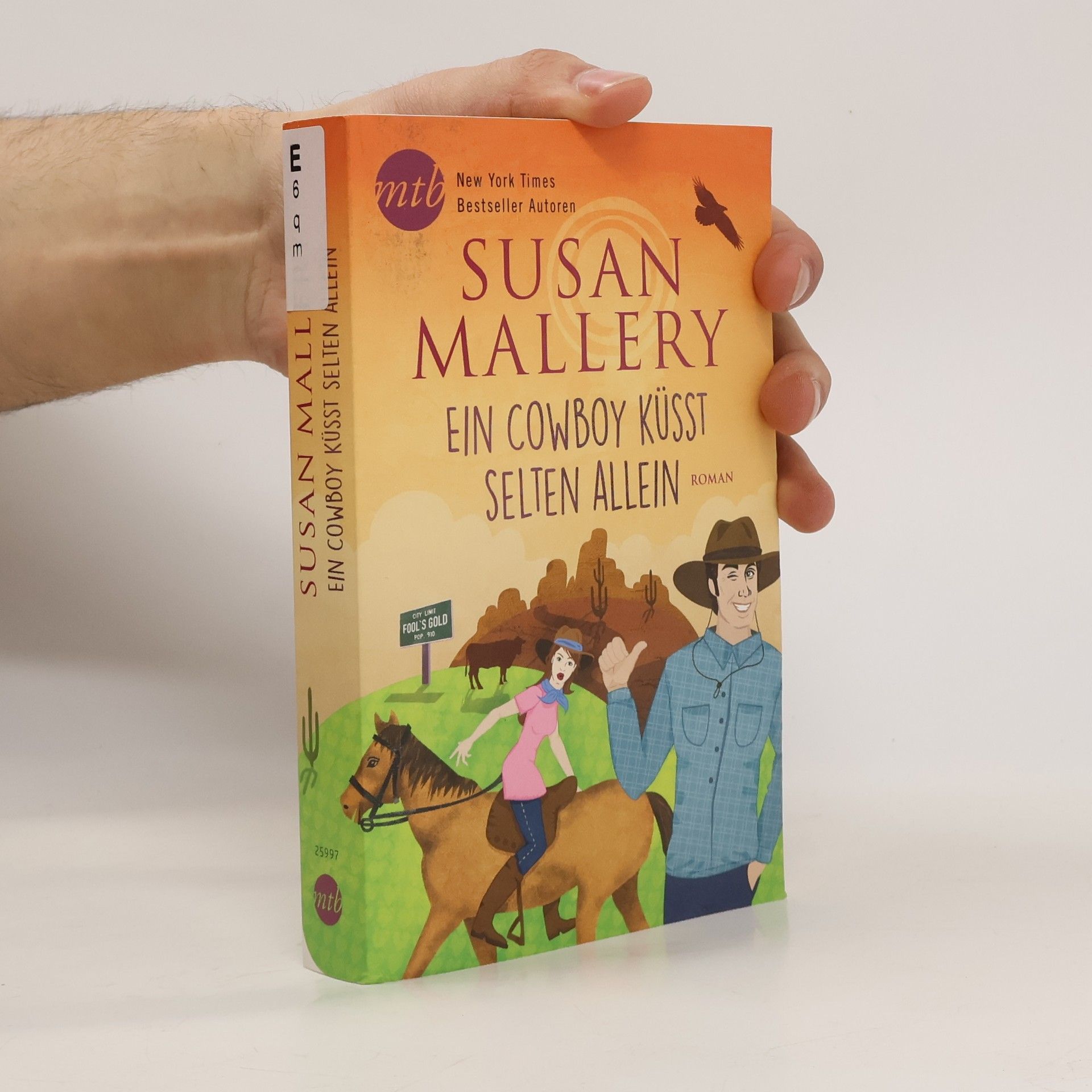 Susan Mallery Ein Cowboy küsst selten allein