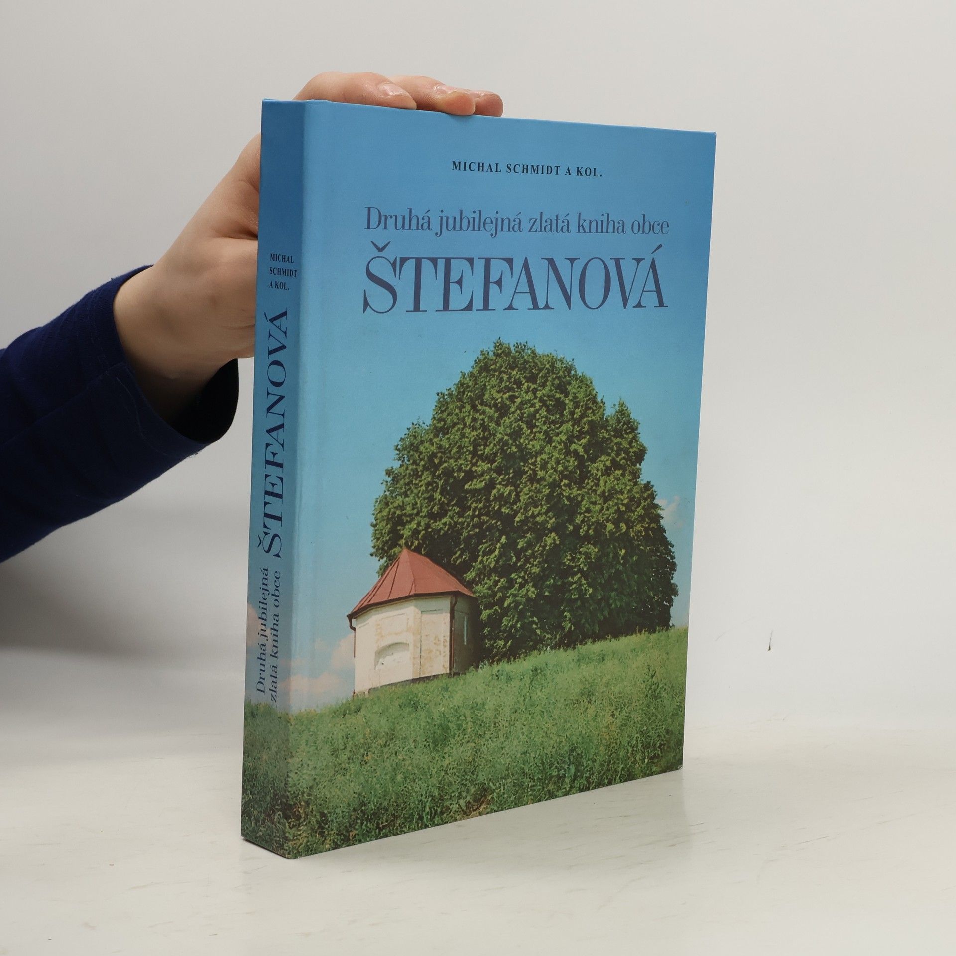 Druhá jubilejná zlatá kniha obce Štefanová
