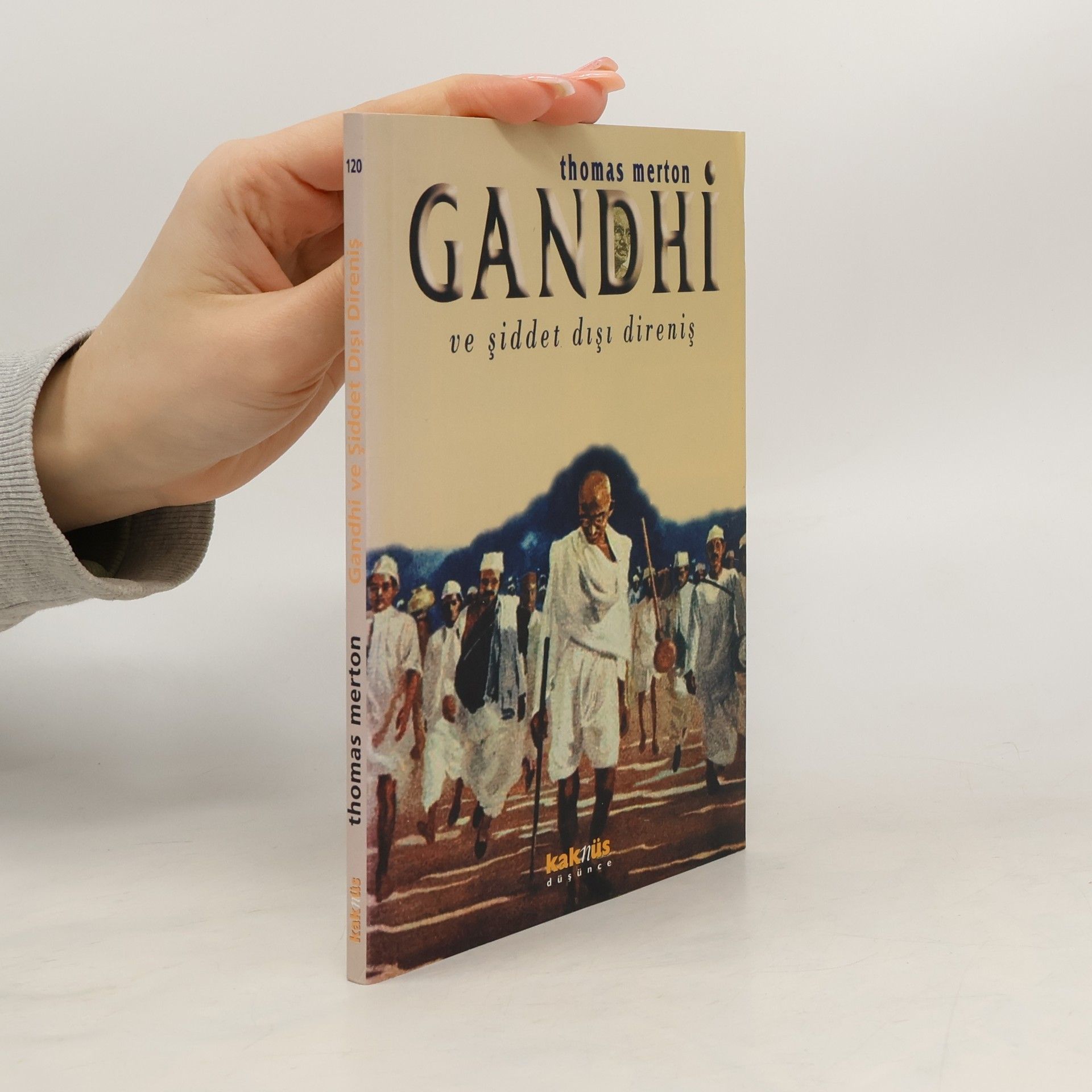 Thomas Merton Gandhi ve Şiddet Dışı Direniş