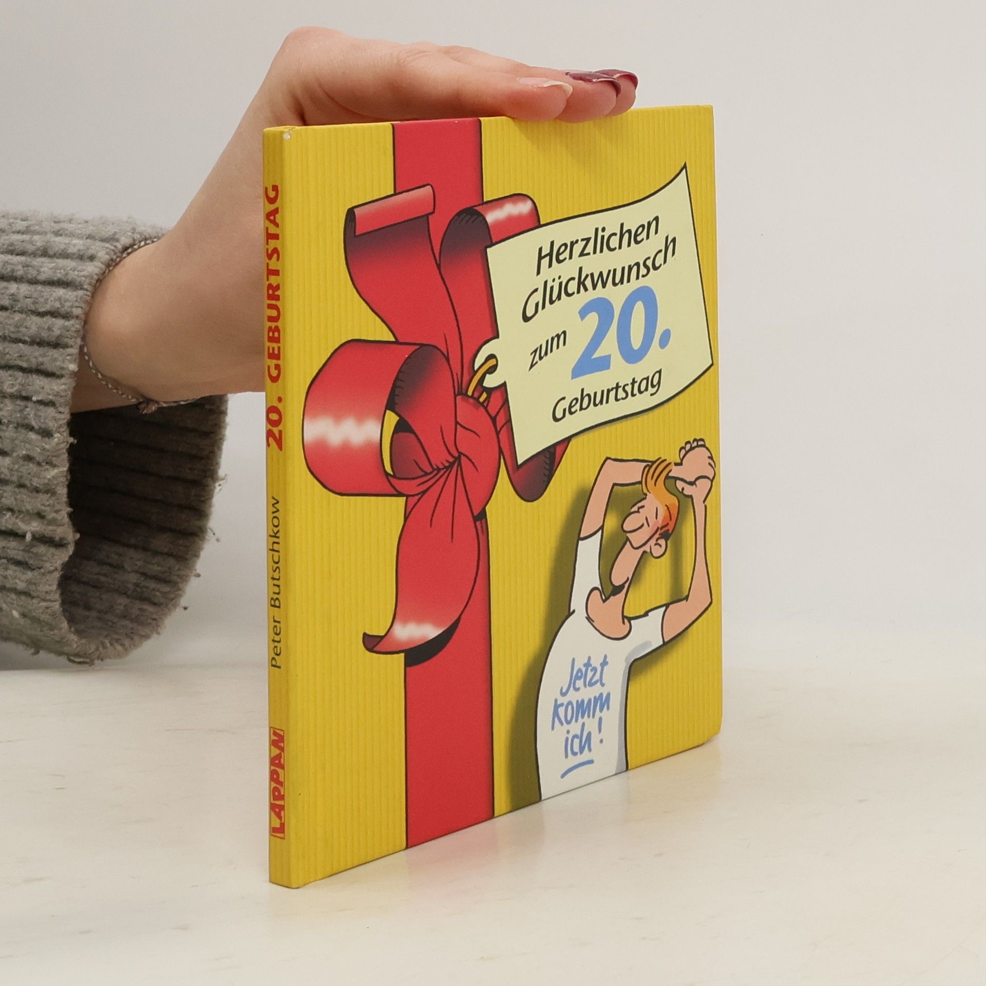 Peter Butschkow Herzlichen Glückwunsch zum 20. Geburtstag