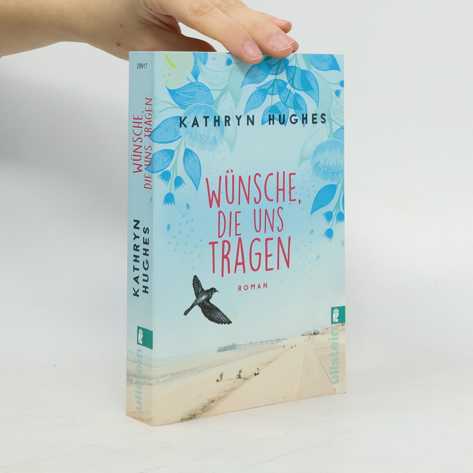 Kathryn Hughes Wünsche, die uns tragen