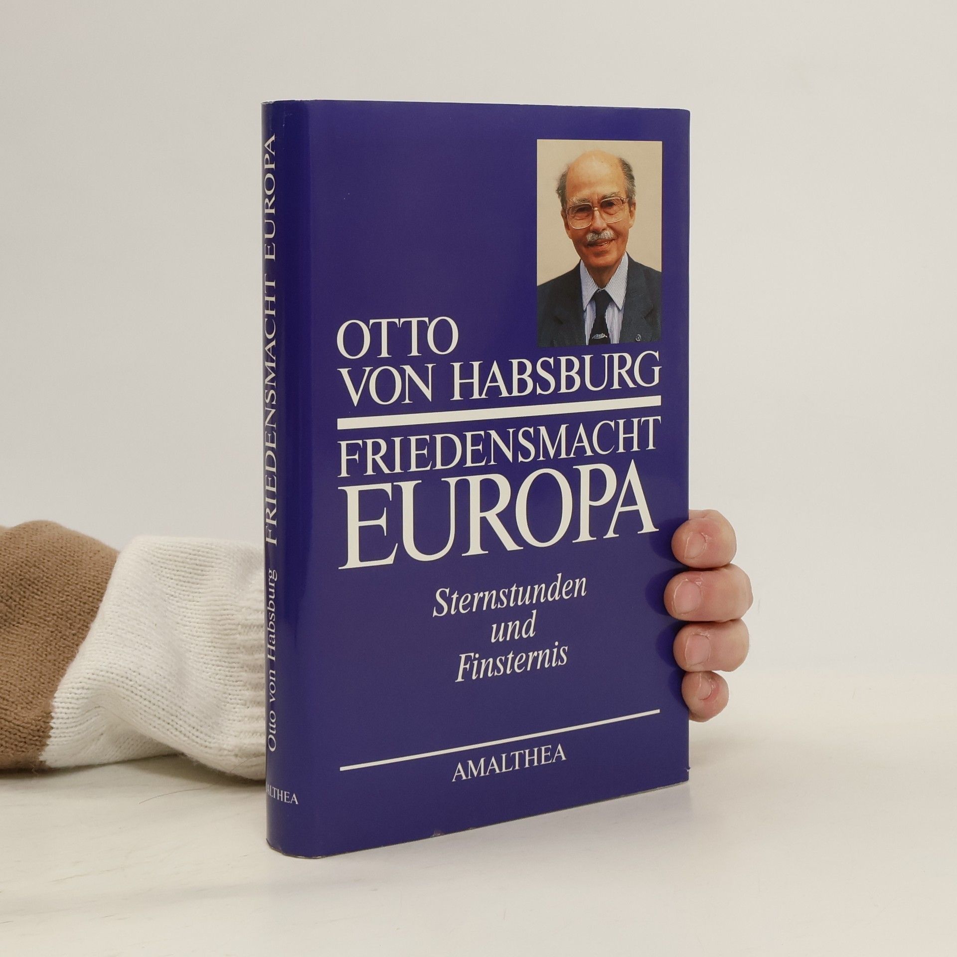 Otto Habsbursko-Lotrinský Friedensmacht Europa