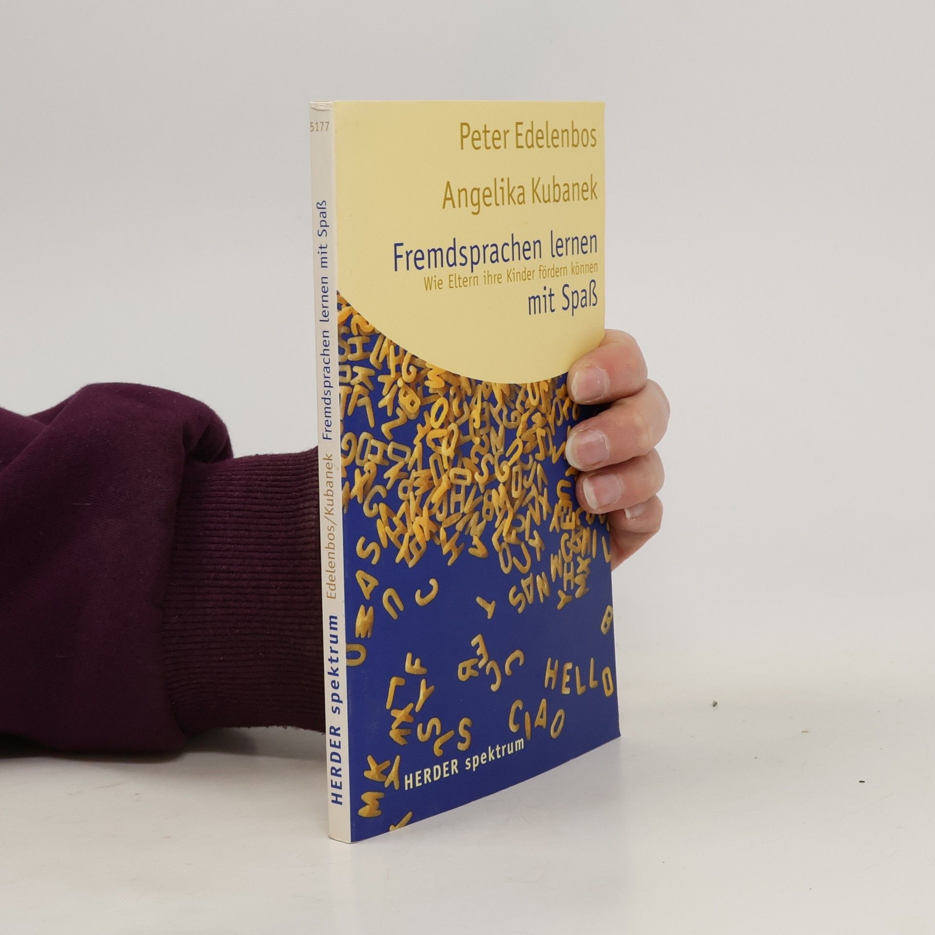 Peter Edelenbos Fremdsprachen lernen - mit Spaß. Wie Eltern ihre Kinder fördern können.