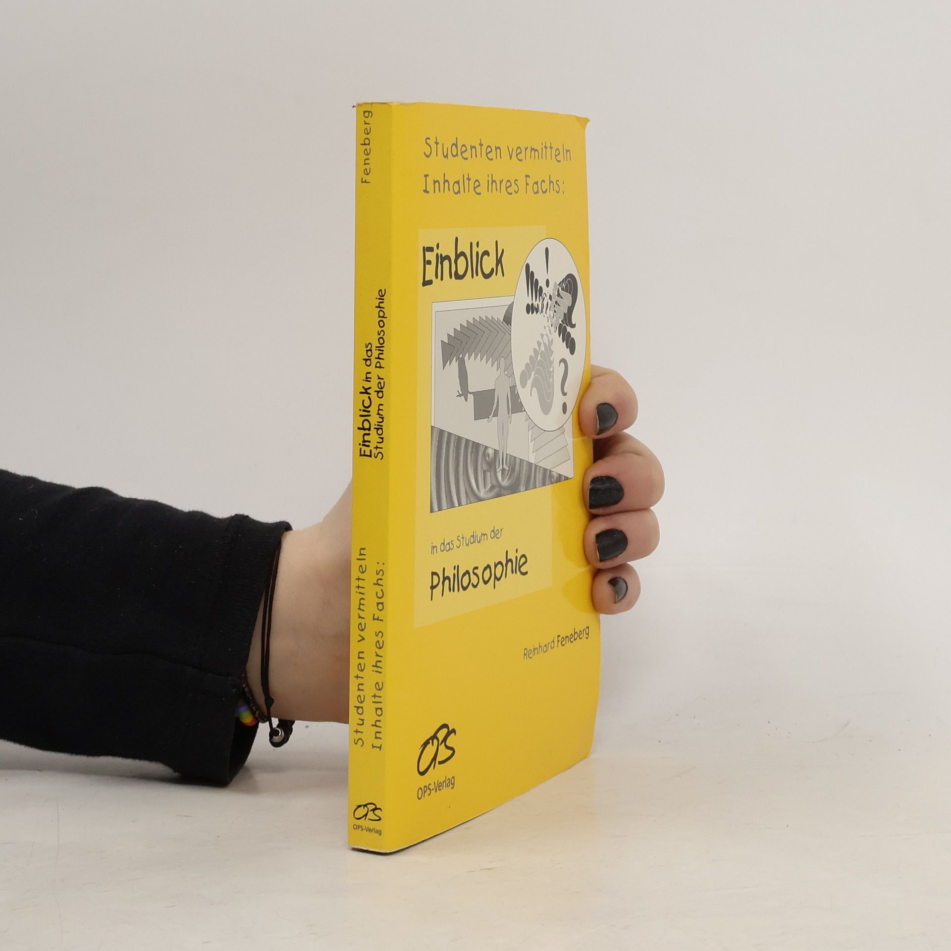 Reinhard Feneberg Einblick in das Studium der Philosophie