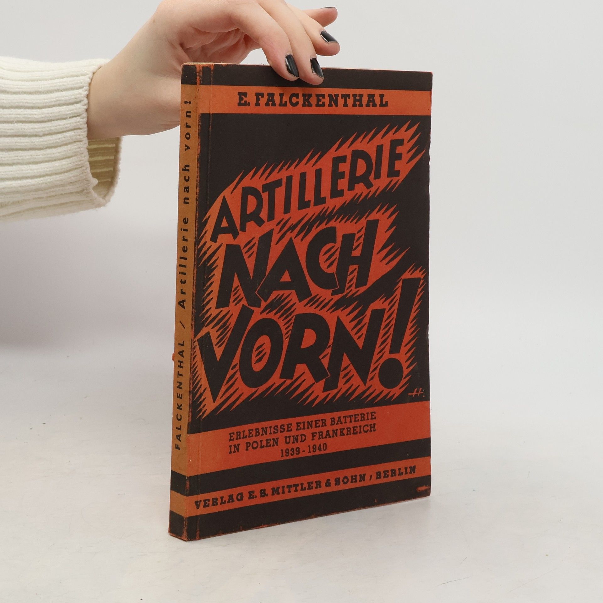 E. Falckenthal Artillerie nach vorn!