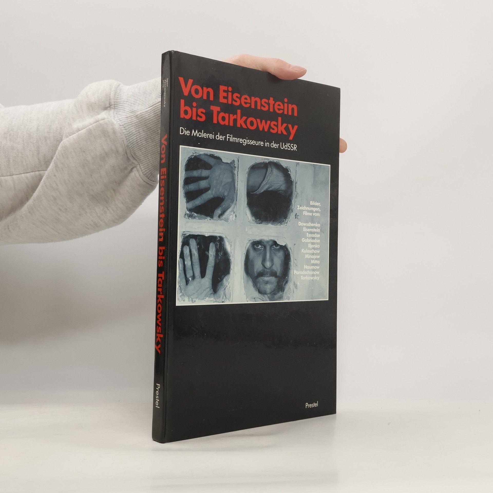 Sergej Michajlovič Ejzenštejn Von Eisenstein bis Tarkowsky