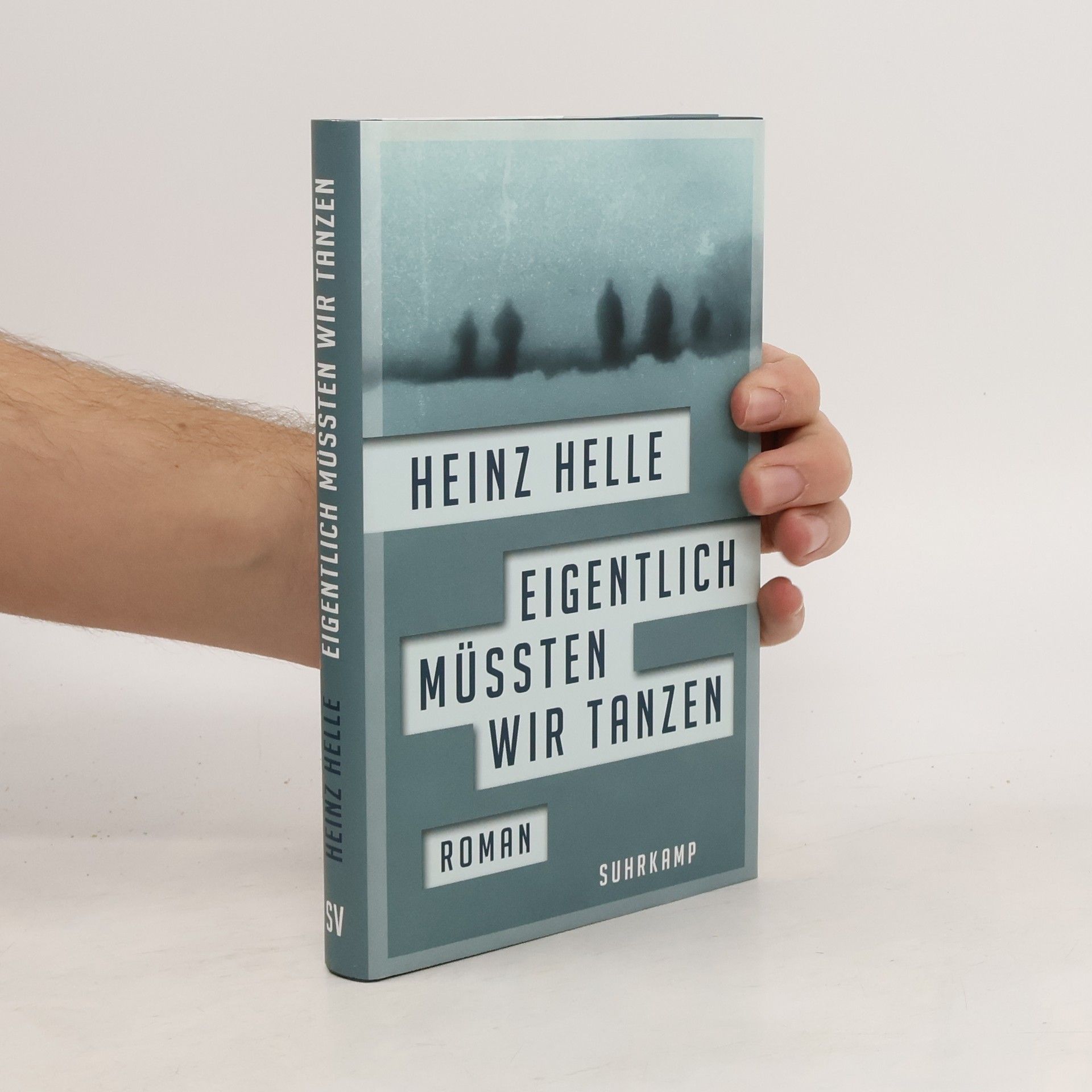 Heinz Helle Eigentlich müssten wir tanzen