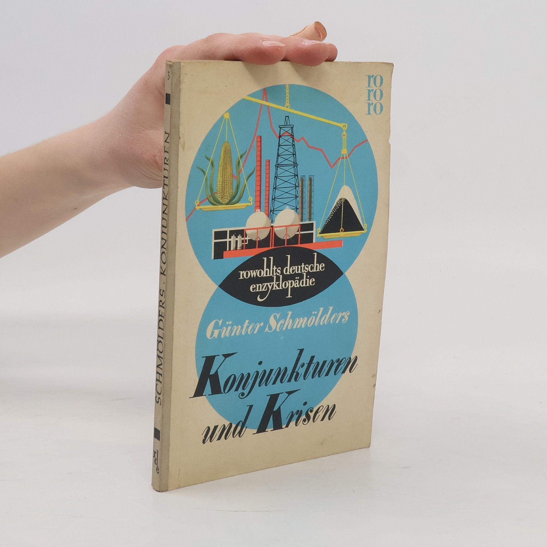 Günter Schmölders Konjunkturen und Krisen