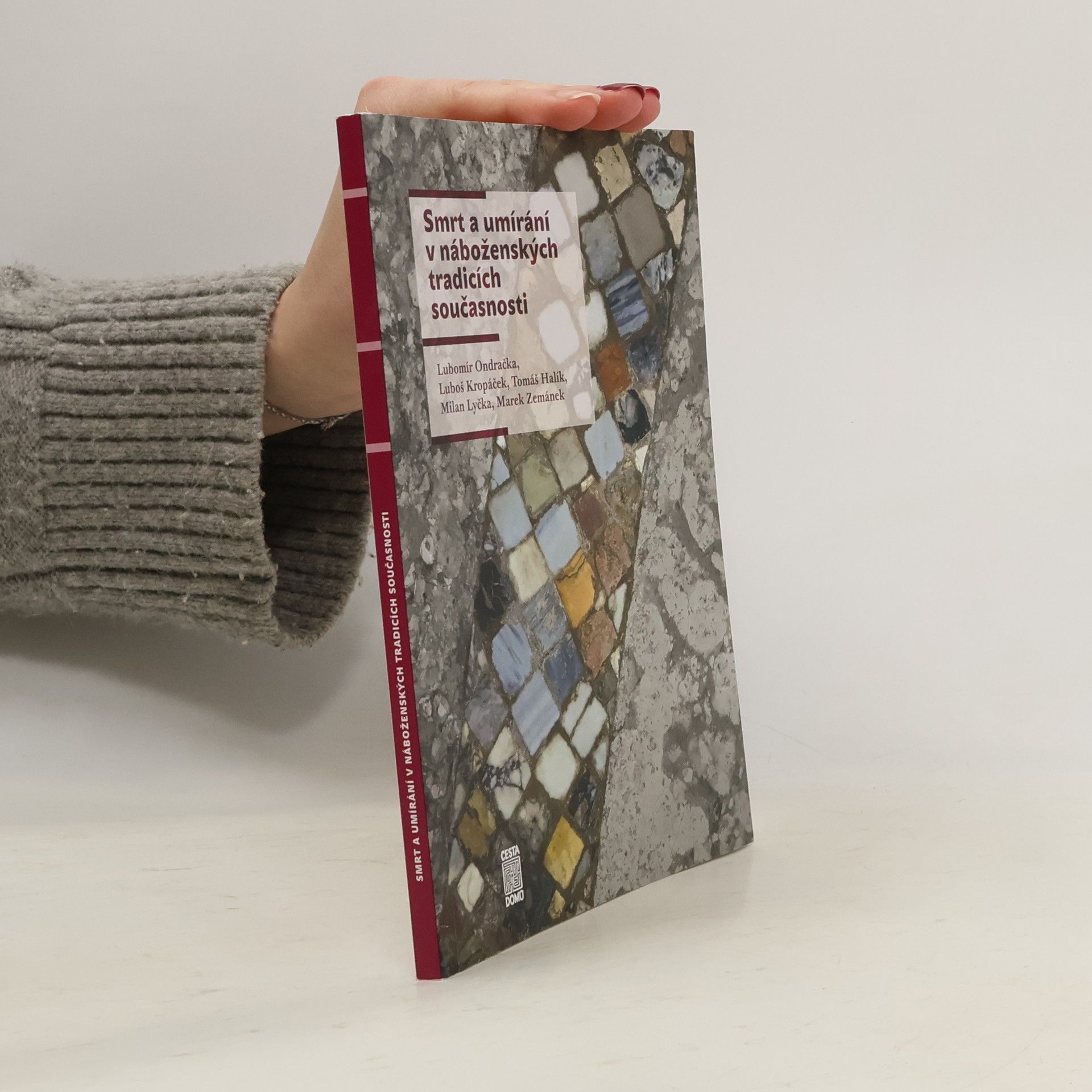Lubomír Ondračka Smrt a umírání v náboženských tradicích současnosti
