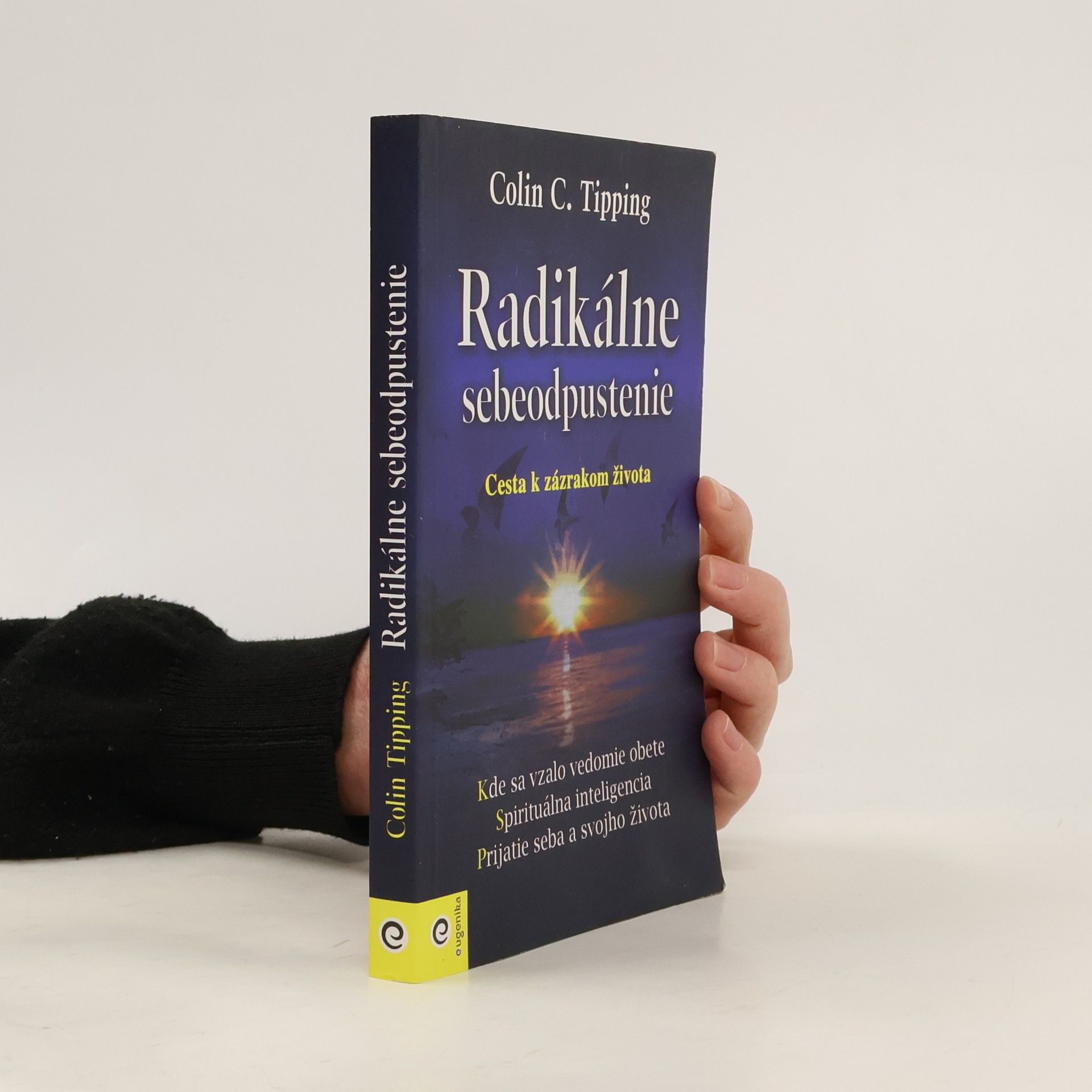 Colin C. Tipping Radikálne sebeodpustenie