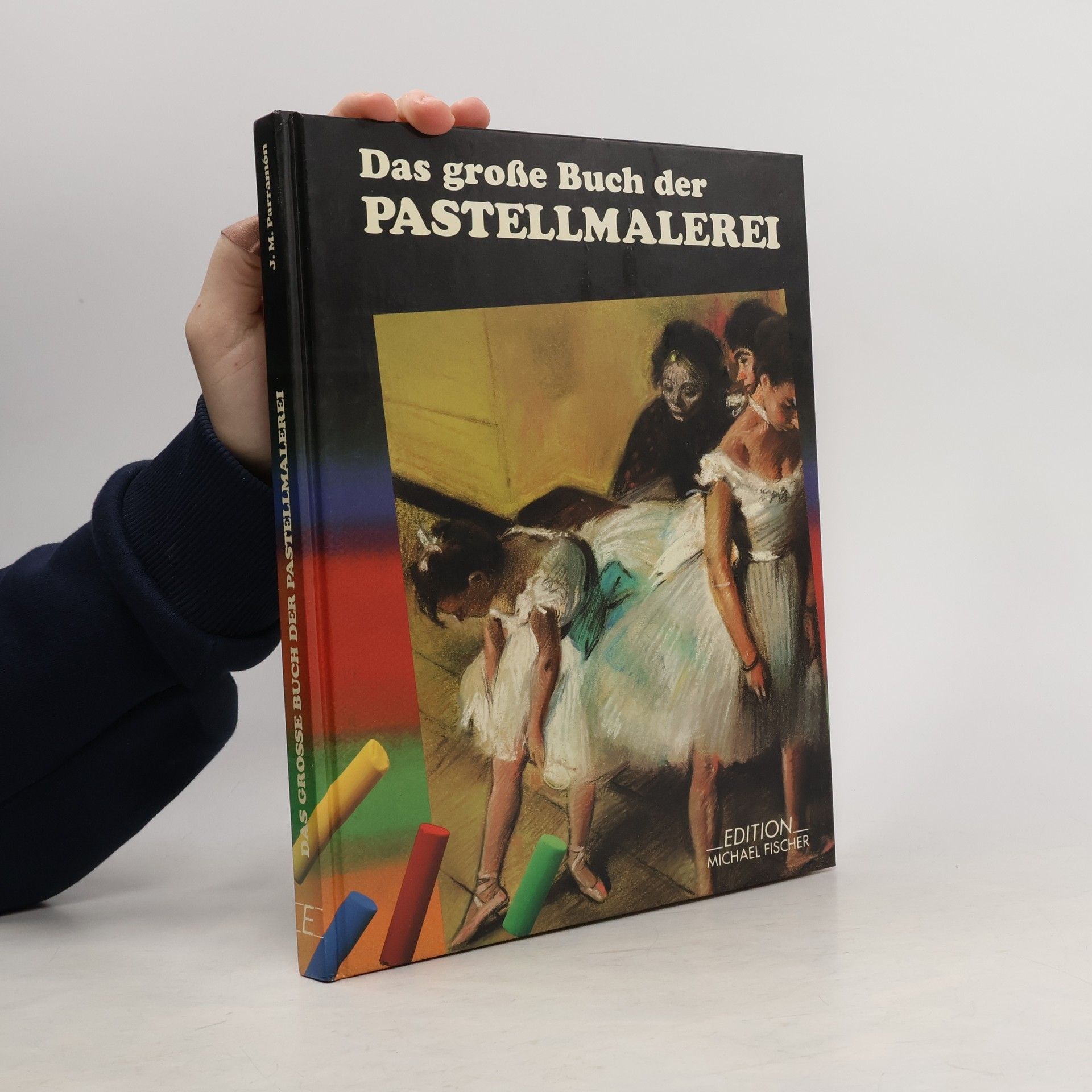 Muntsa Calbó i. Angrill Das grosse Buch der Pastellmalerei