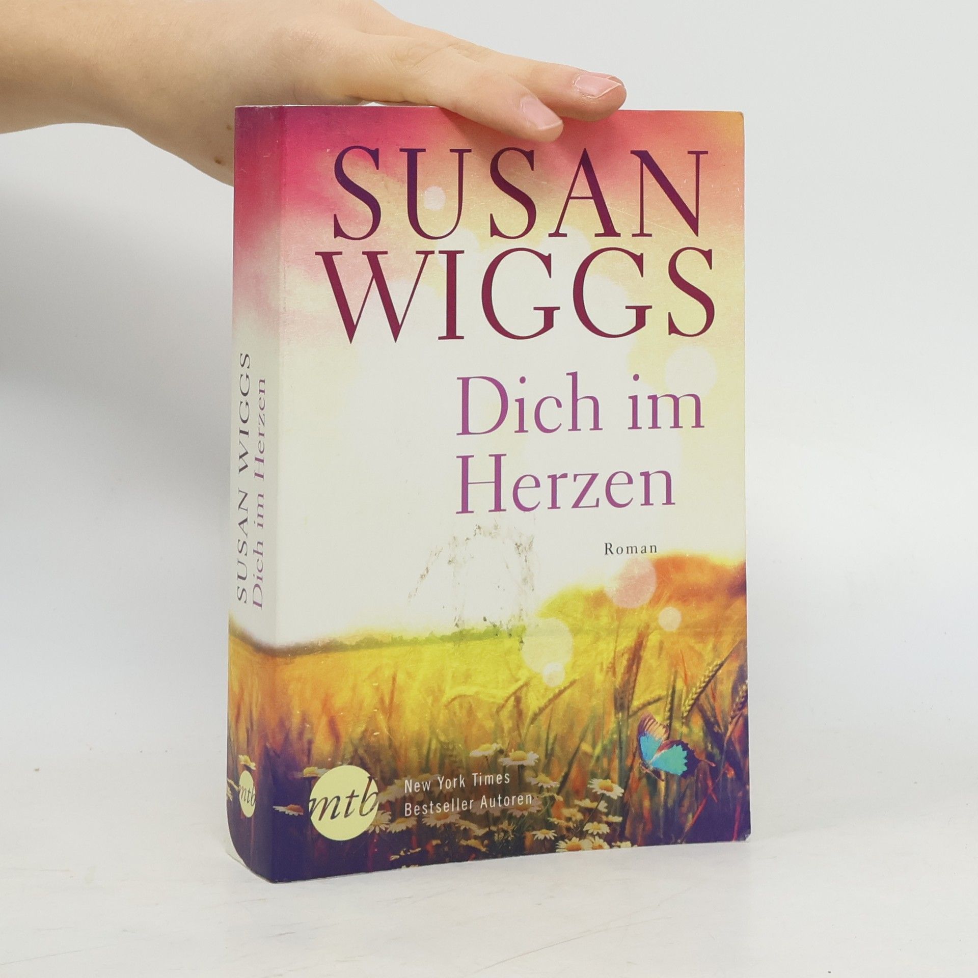 Susan Wiggs Dich im Herzen