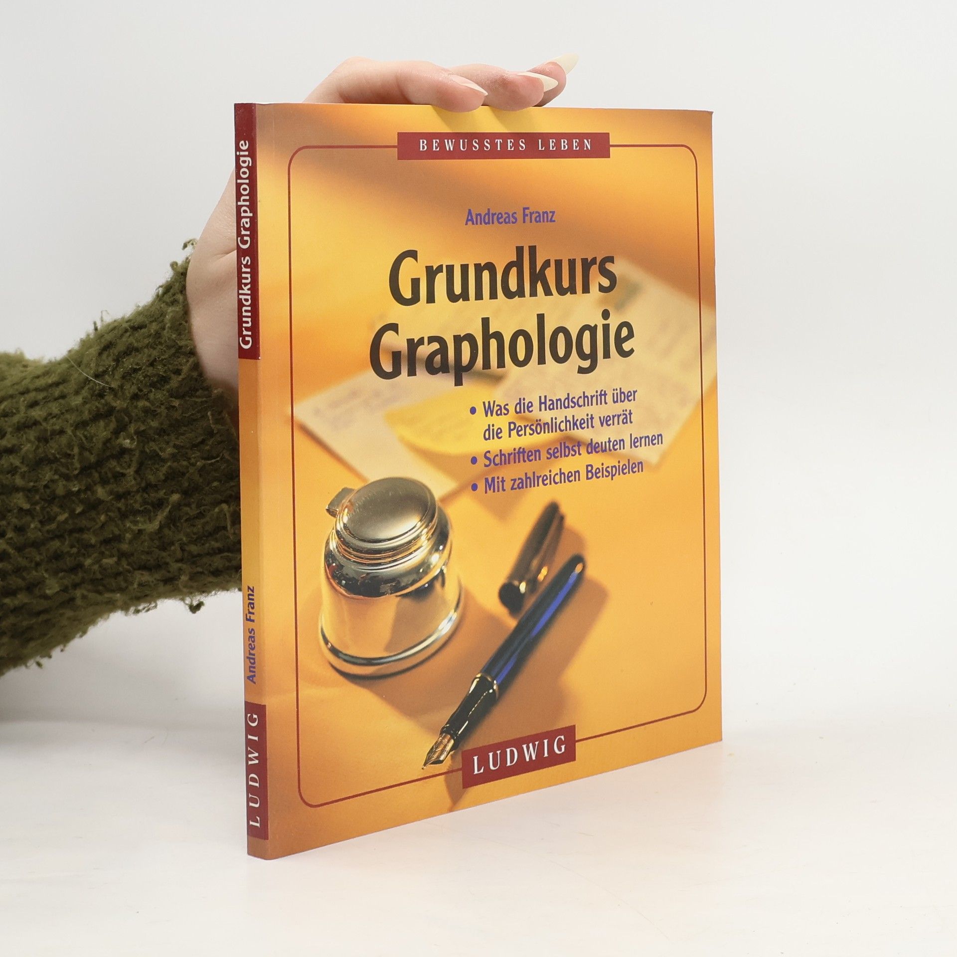 Andreas Franz Grundkurs Graphologie