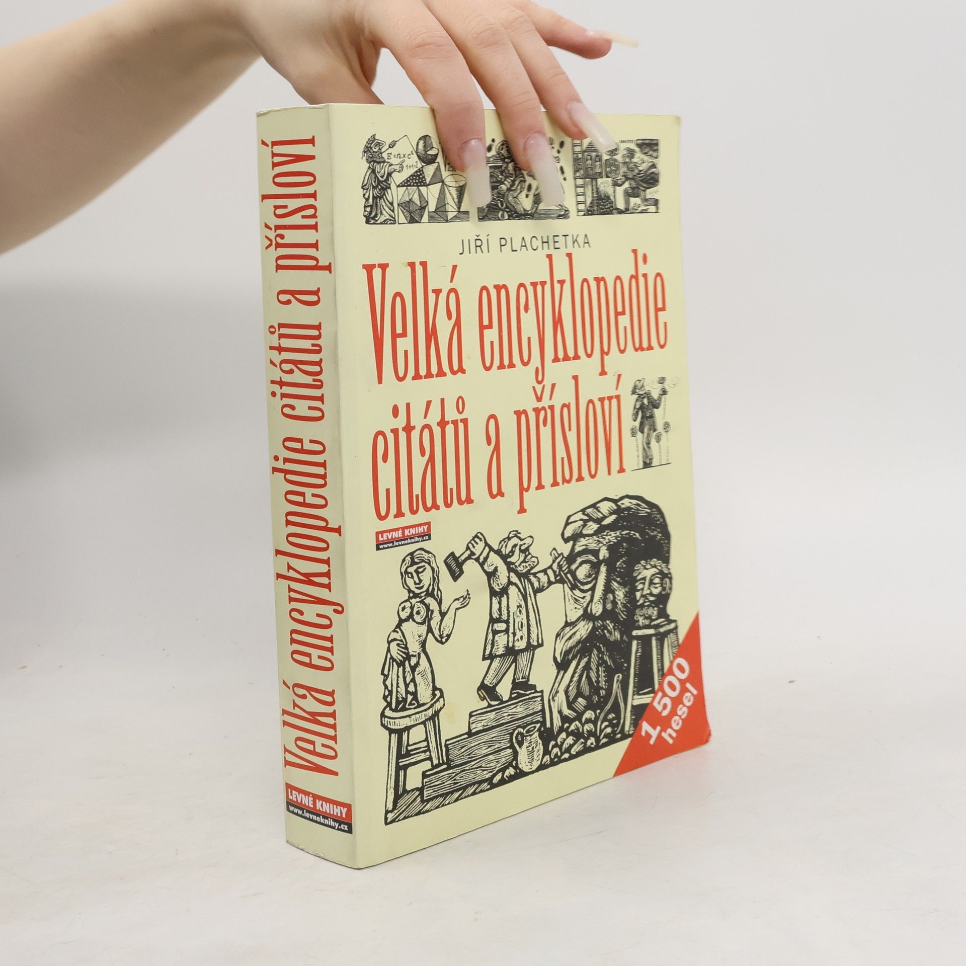 Jiří Plachetka Velká encyklopedie citátů a přísloví