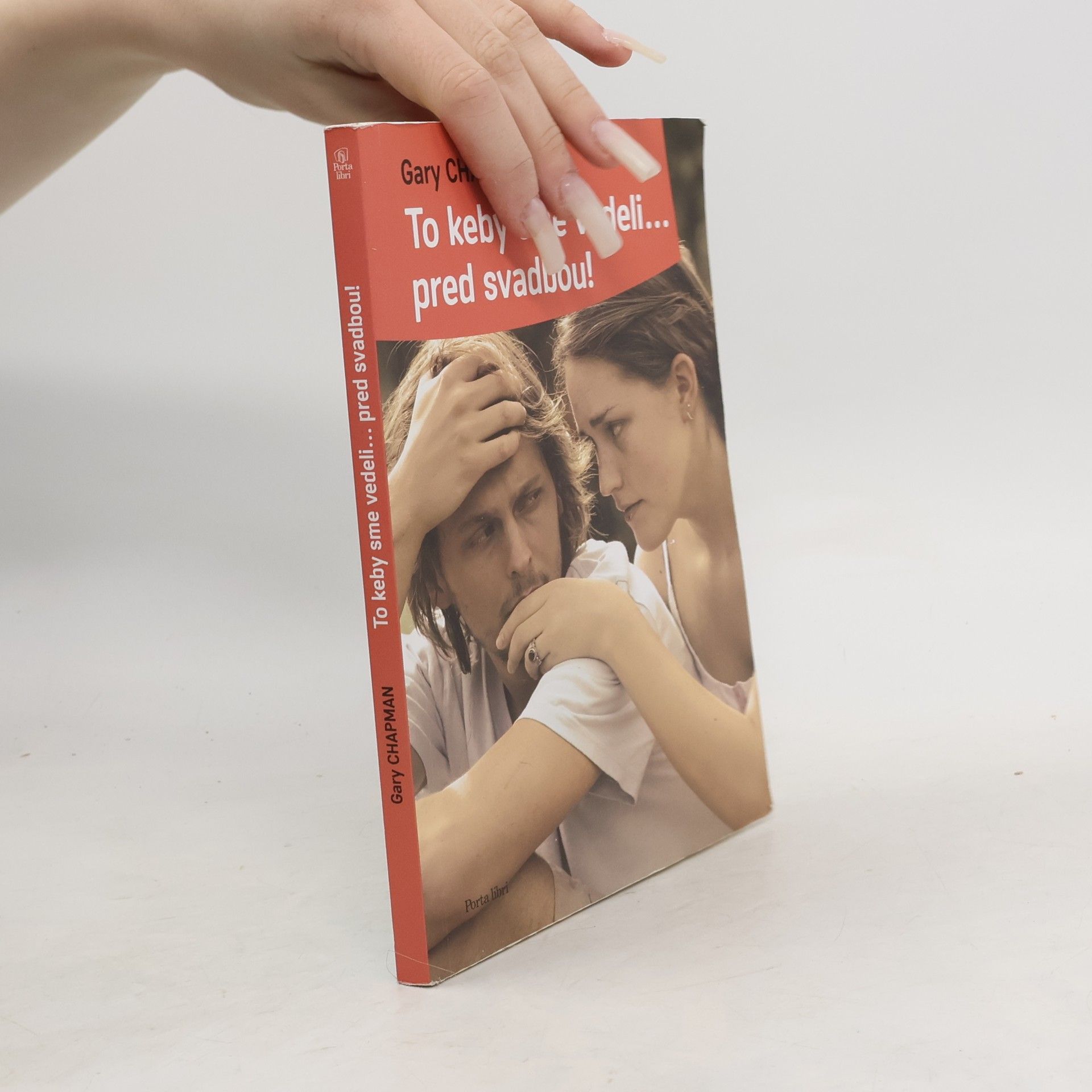 Gary Chapman To keby sme vedeli... pred svadbou!