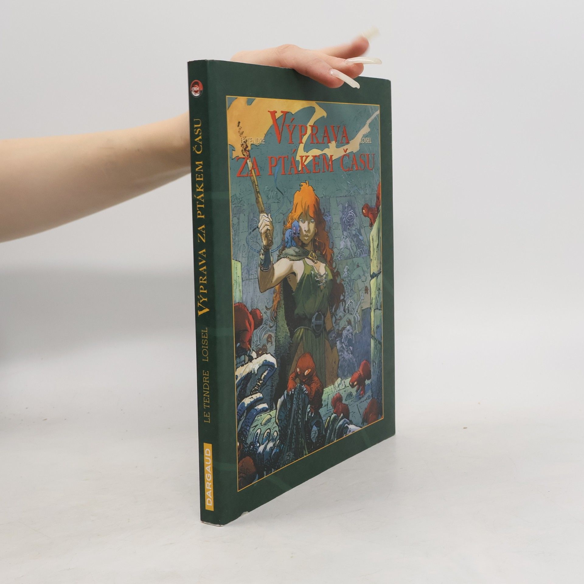 Serge Le Tendre Výprava za ptákem času