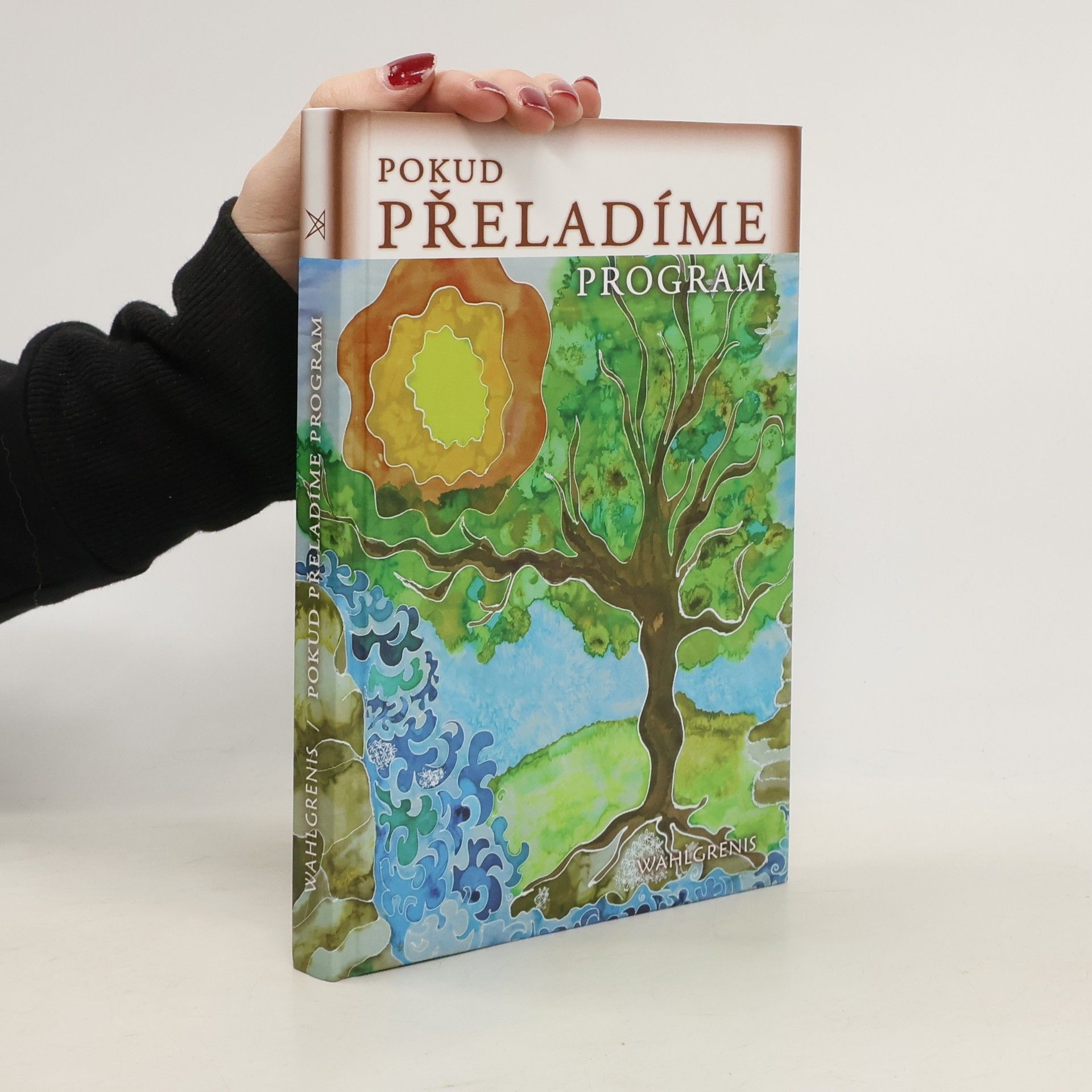 Wahlgrenis Pokud přeladíme program