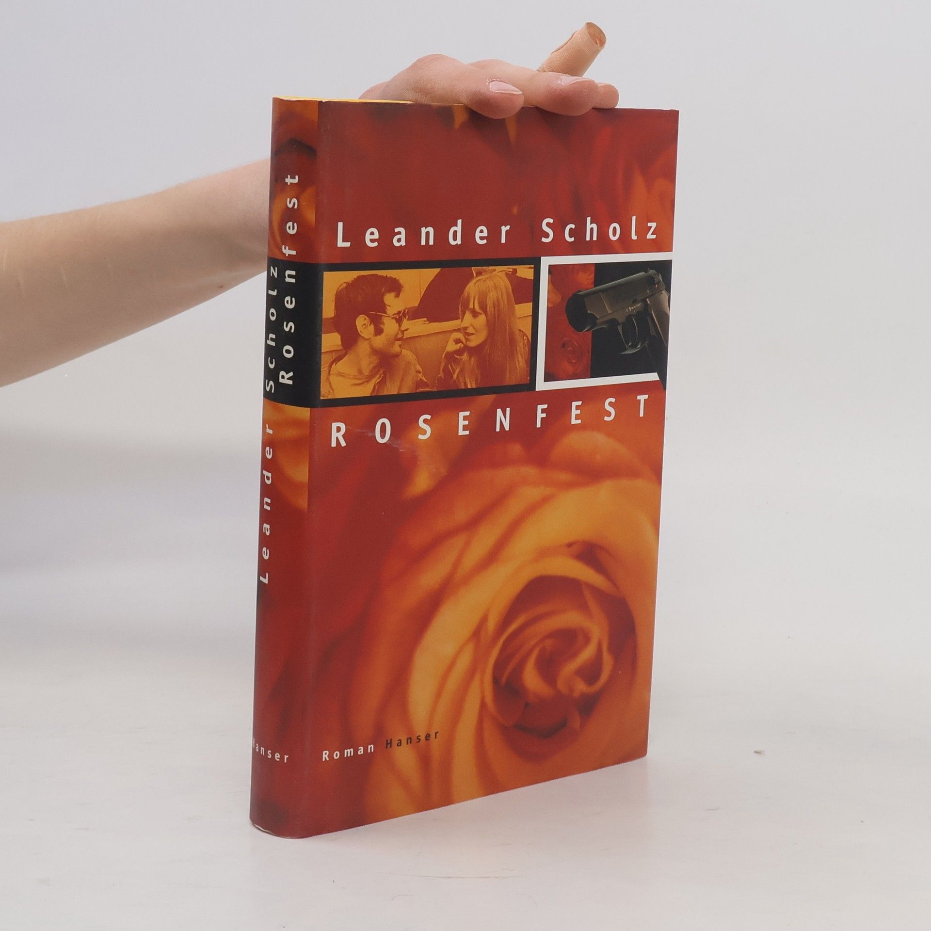 Leander Scholz Rosenfest: Roman