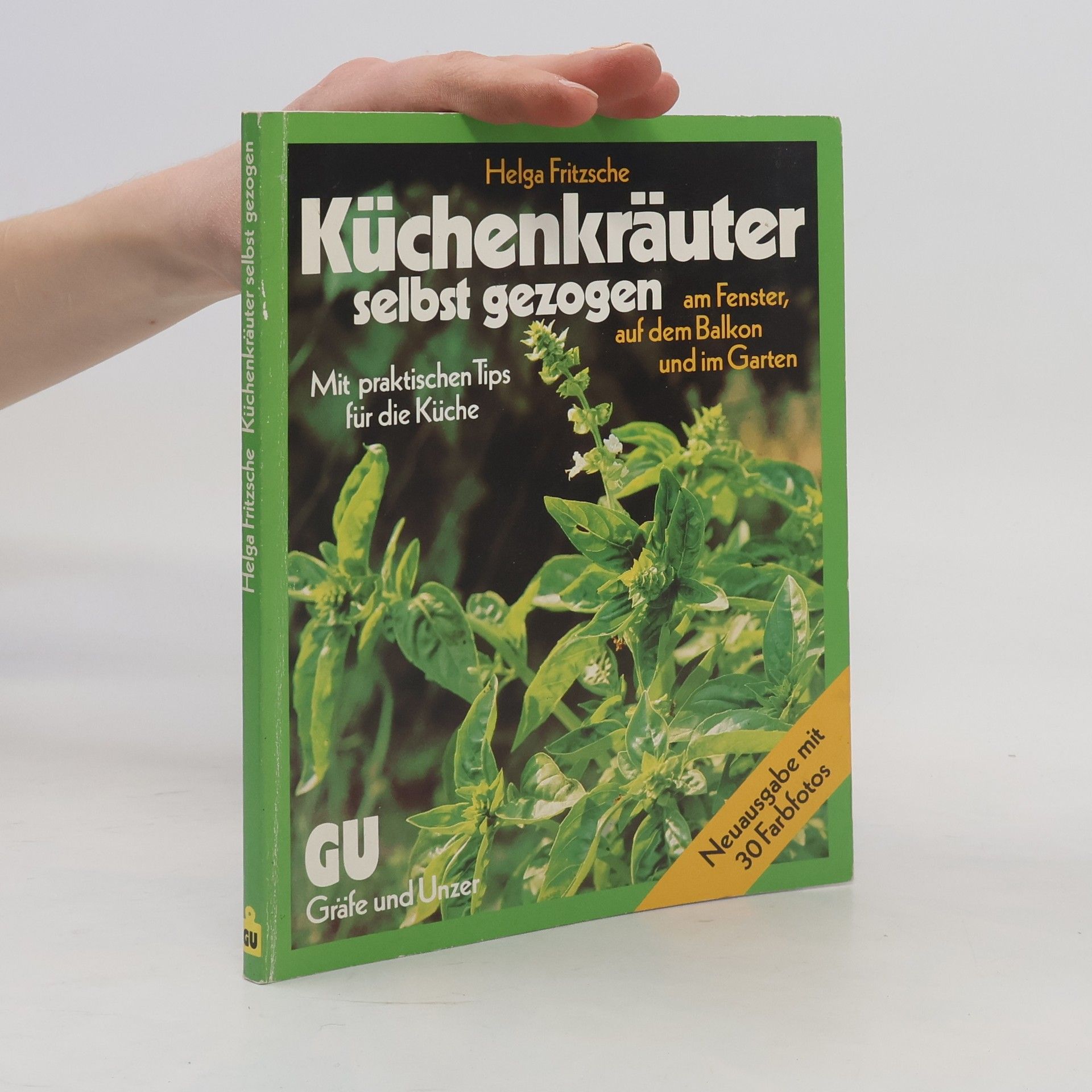 Helga Fritzsche Küchenkräuter selbst gezogen