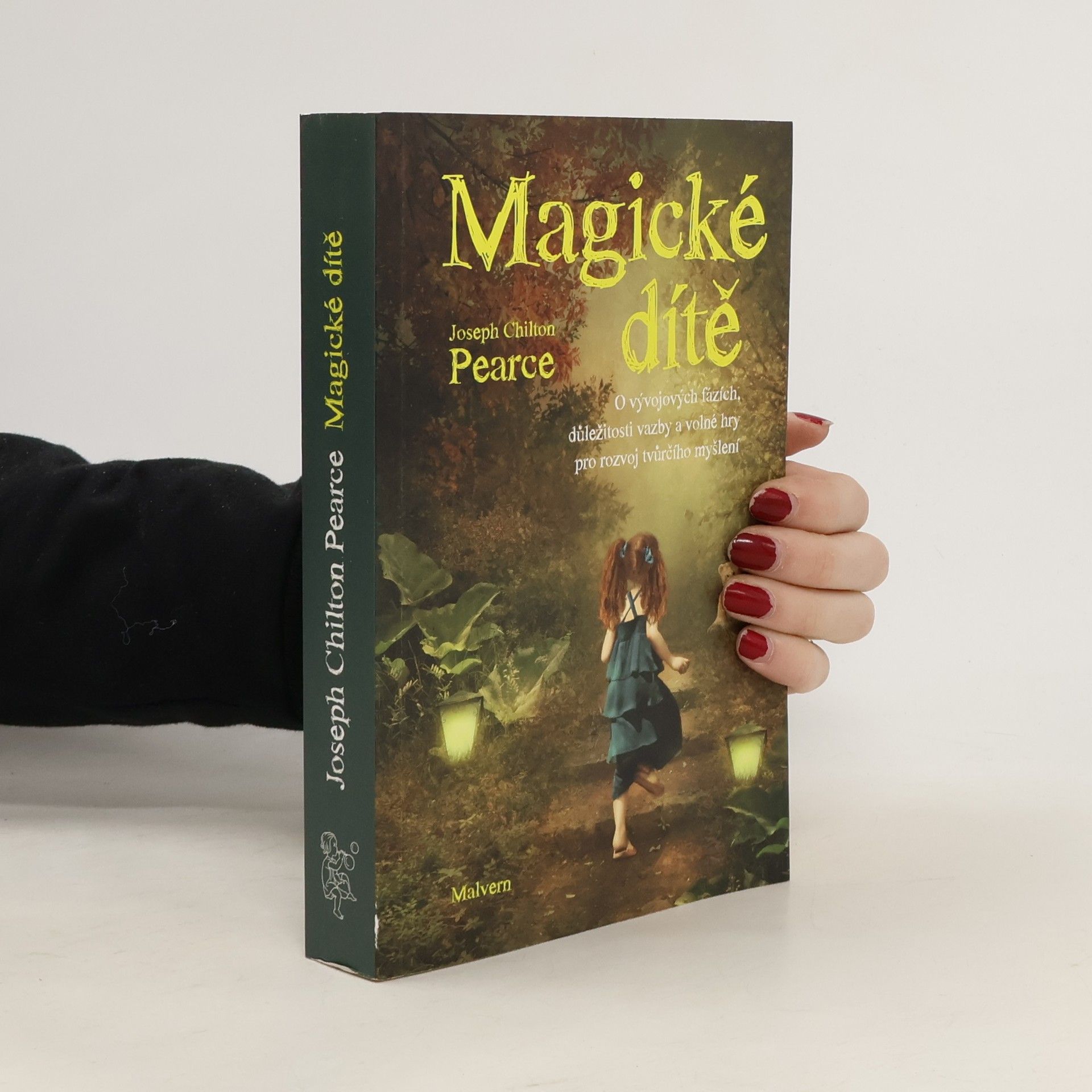 joseph Chilton Pearce Magické dítě