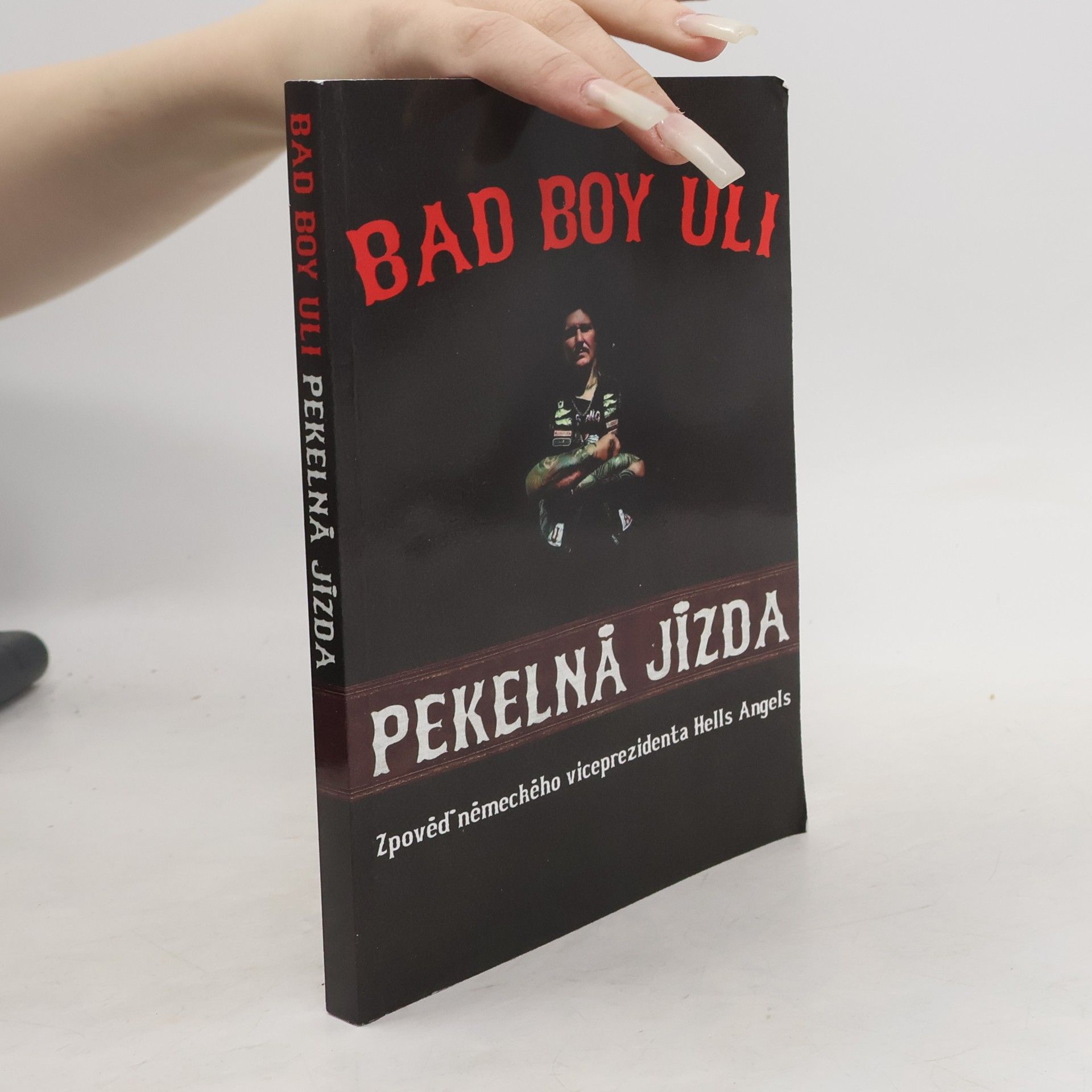 Bad Boy Uli Pekelná jízda