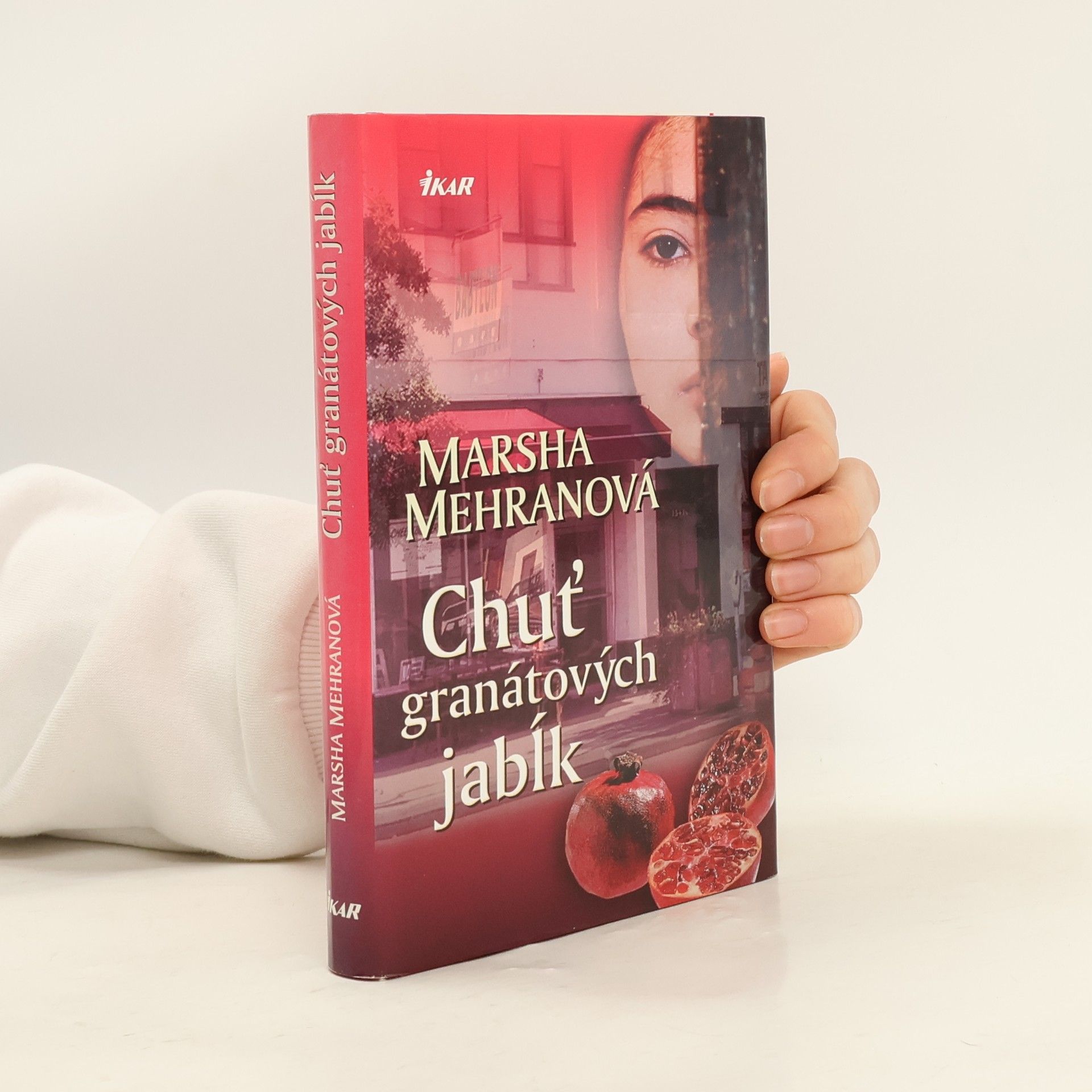 Marsha Mehran Chuť granátových jabĺk