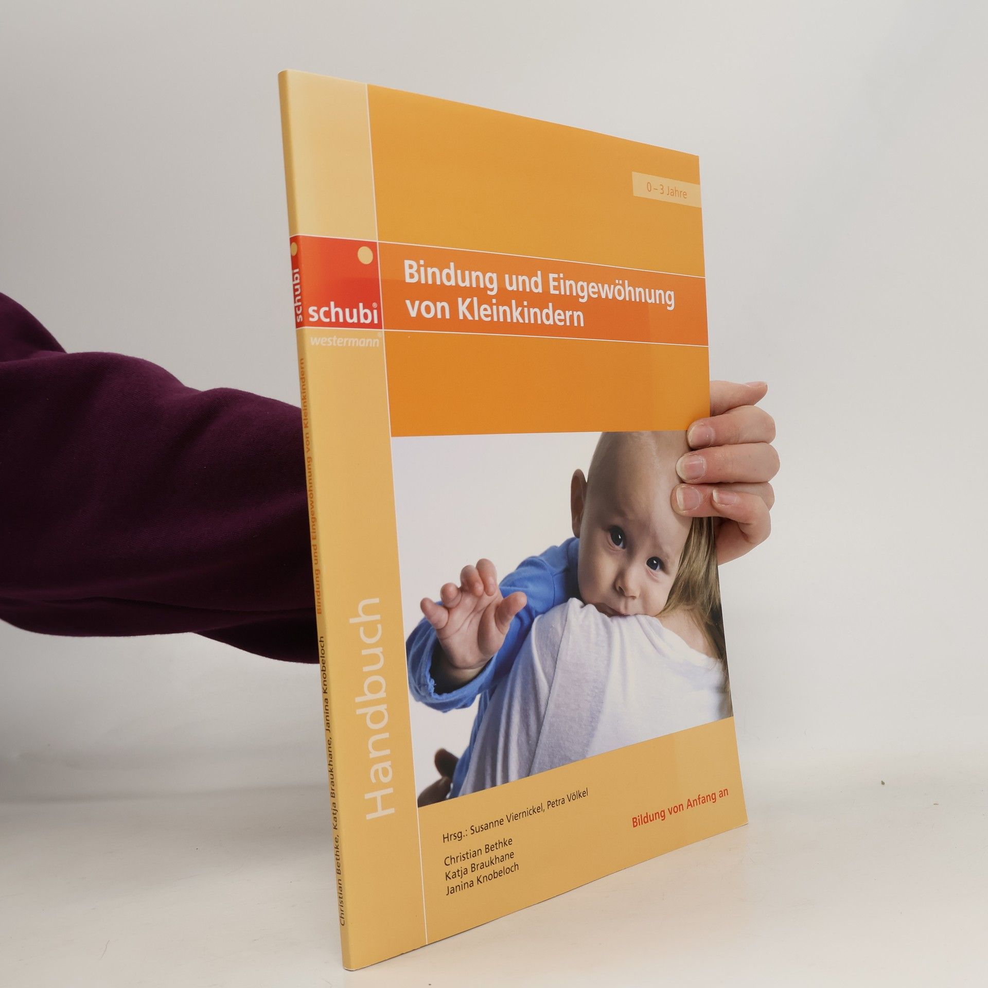 Kolektiv autorů Bindung und Eingewöhnung von Kleinkindern