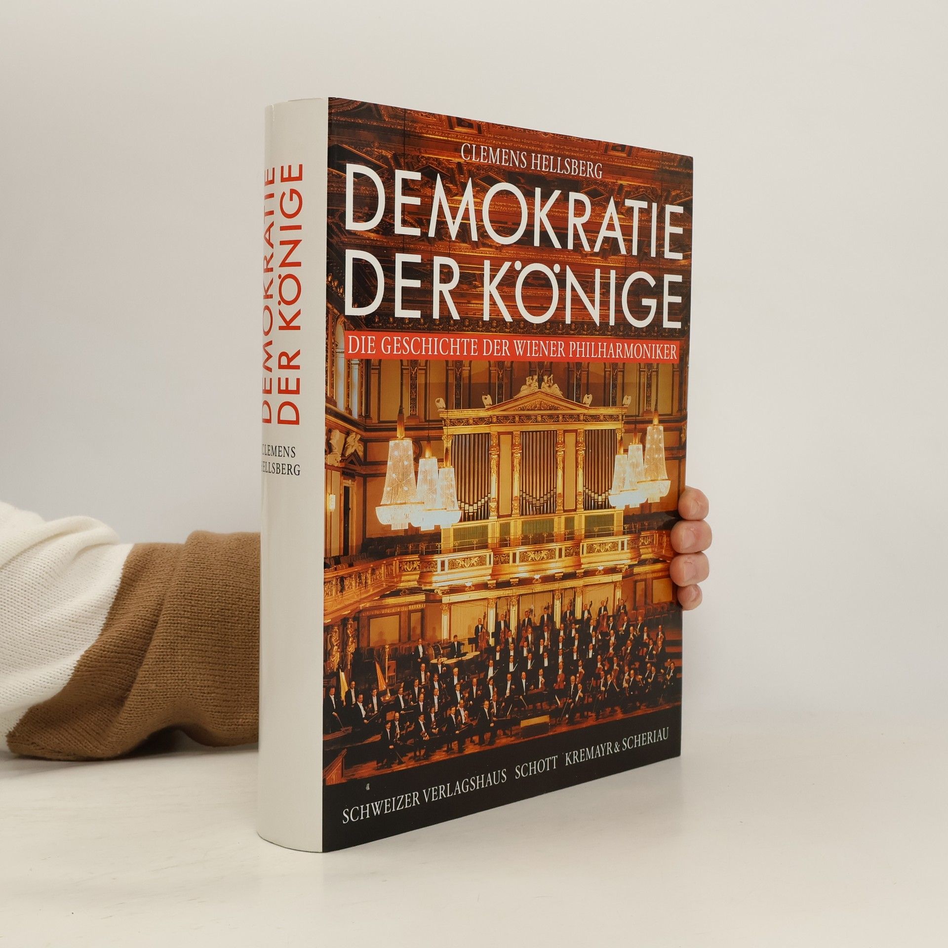 Demokratie der Könige : die Geschichte der Wiener Philharmoniker