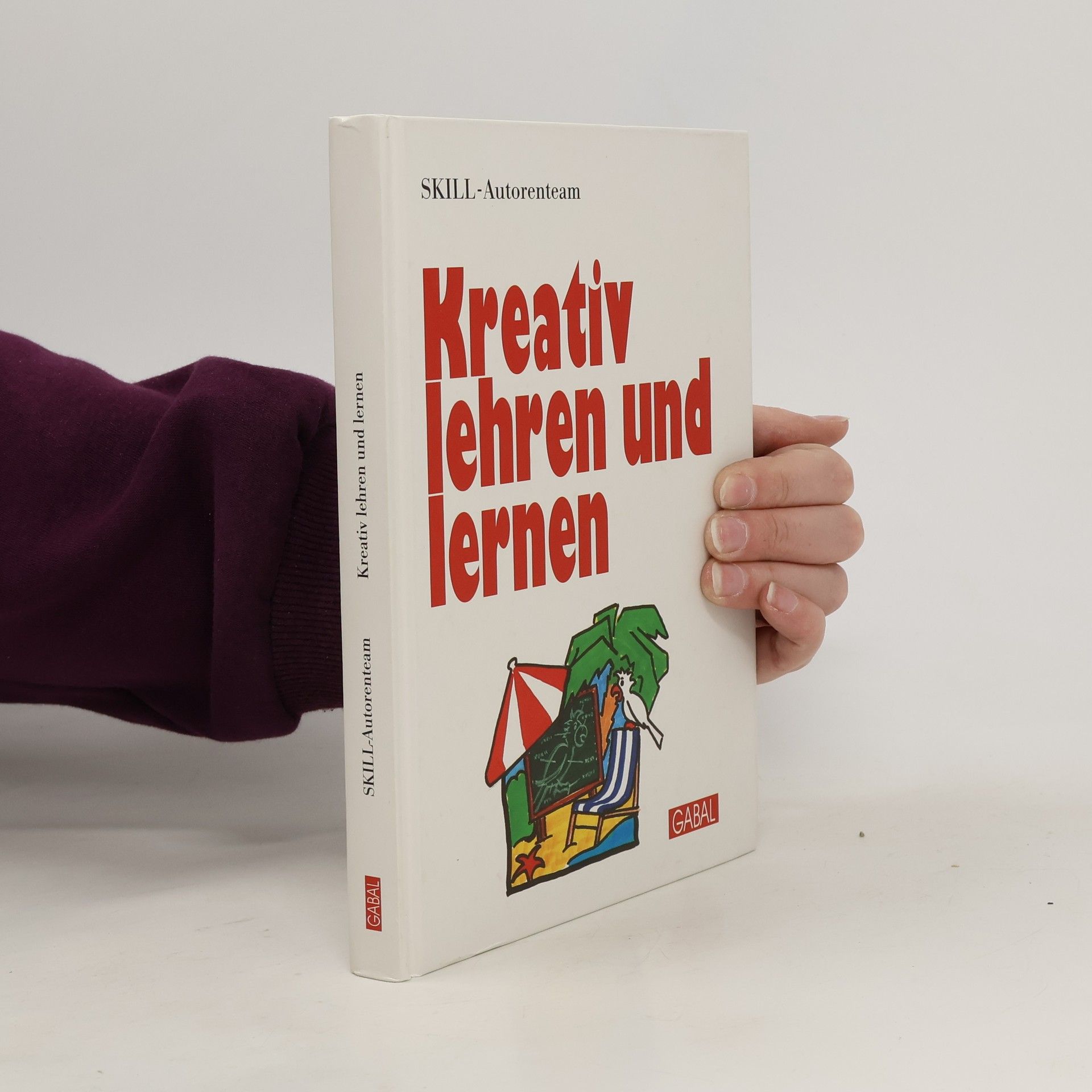 Rolf Ackermann Kreativ lehren und lernen