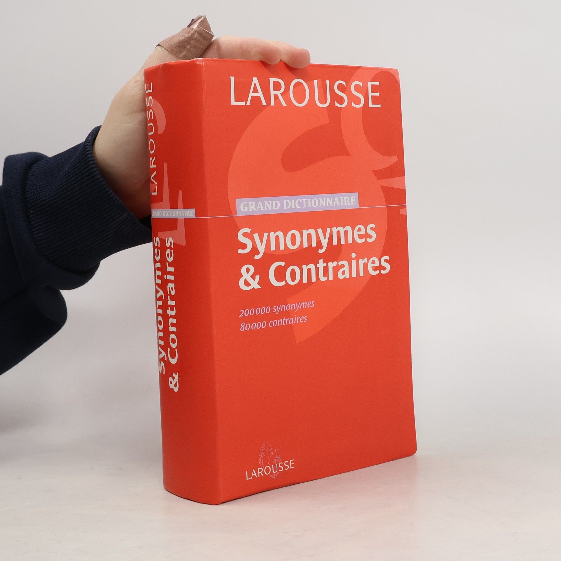 Various authors Grand Dictionnaire. Synonymes & Contraires