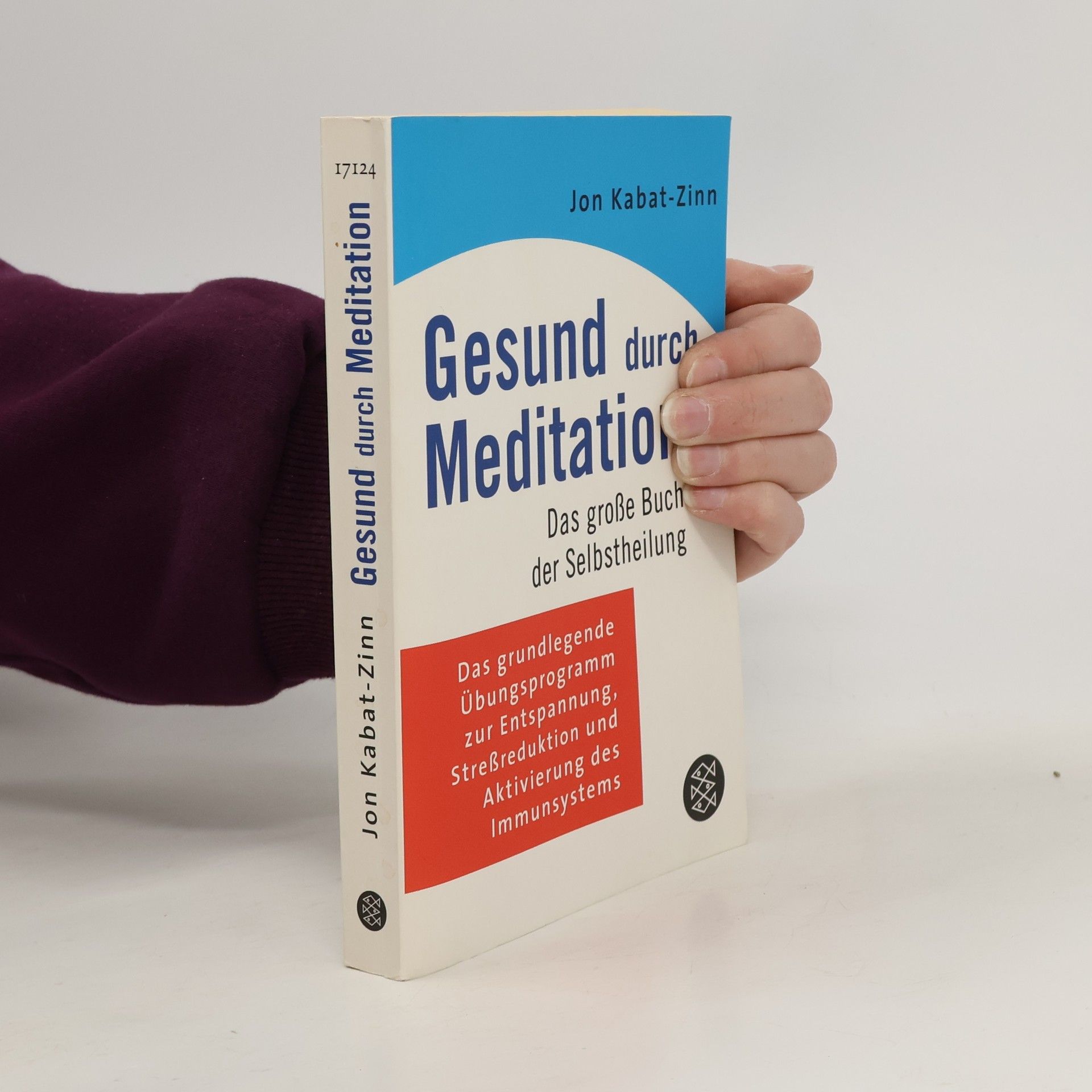 Jon Kabat-Zinn Gesund durch Meditation