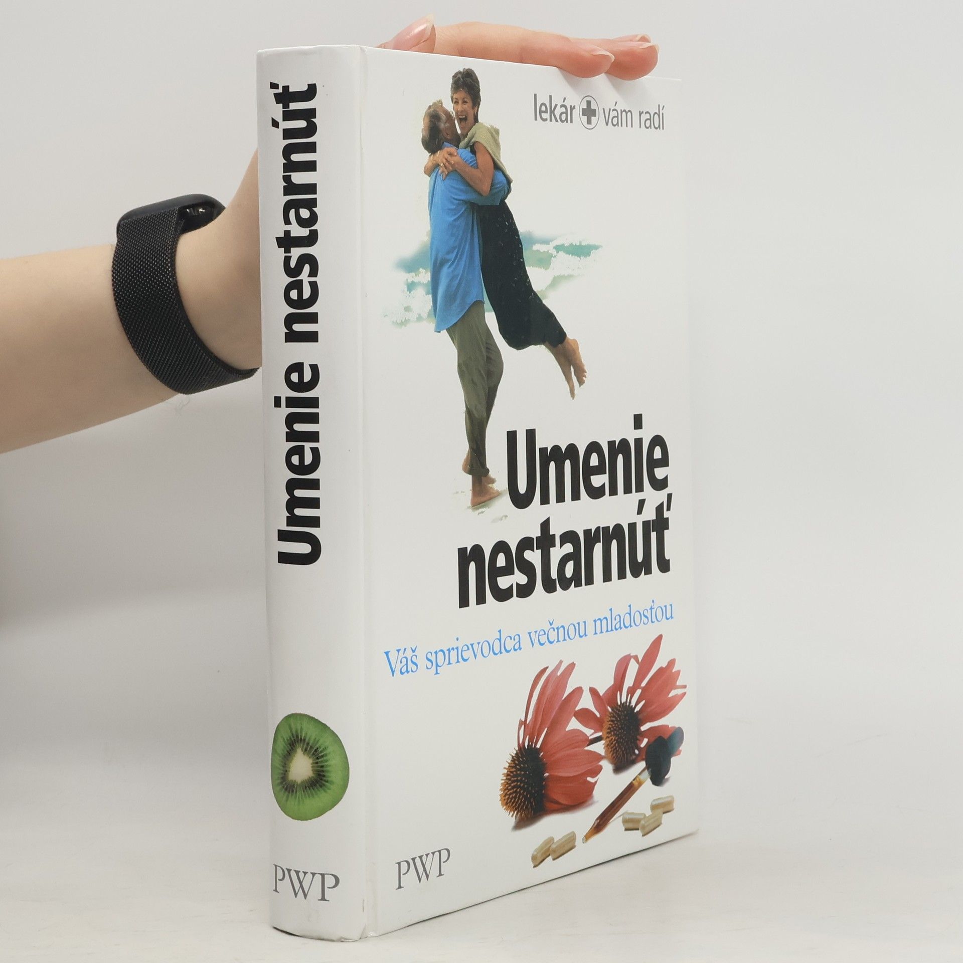 Kolektiv autorů Umenie nestarnúť