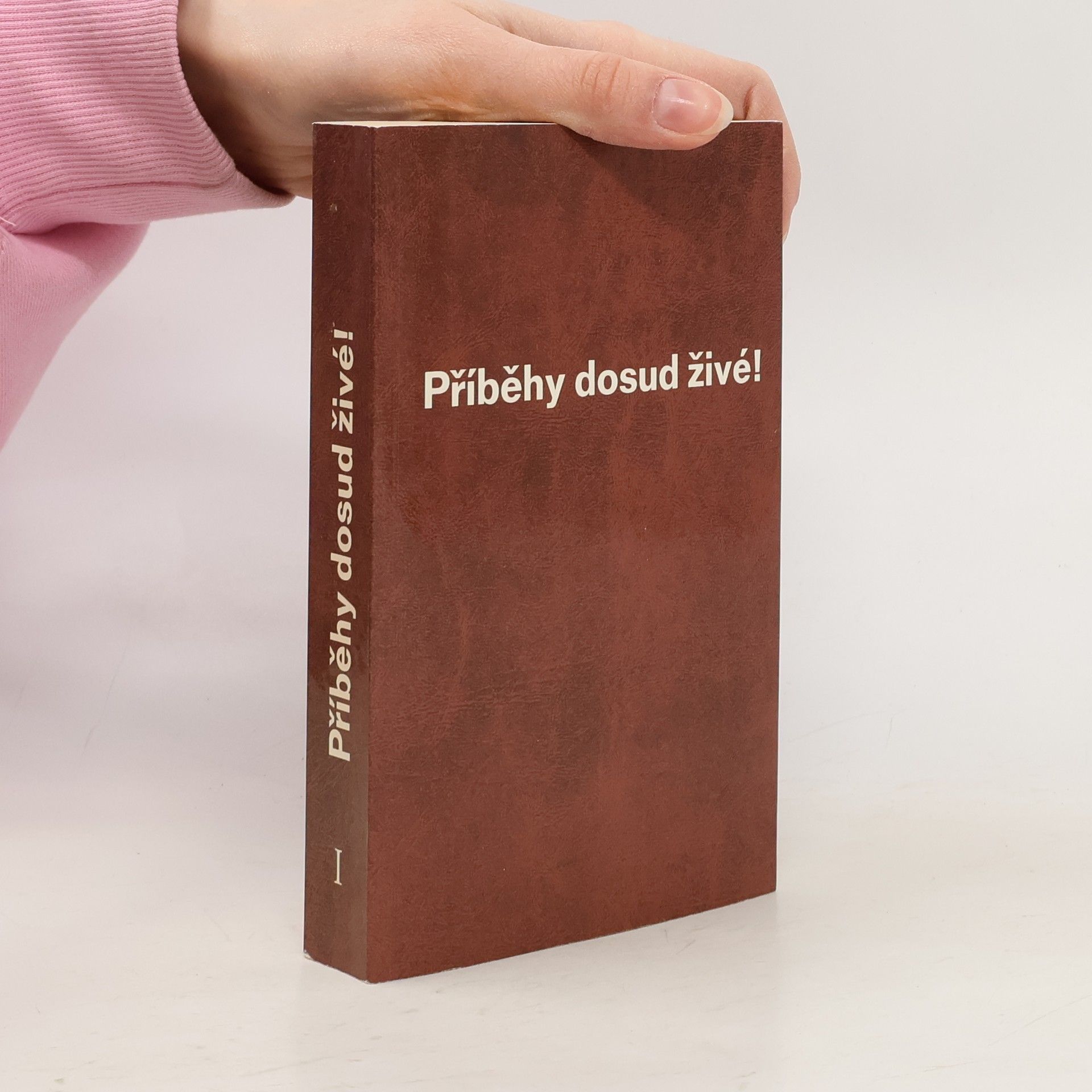 G. Fankhauser Příběhy dosud živé! I. díl