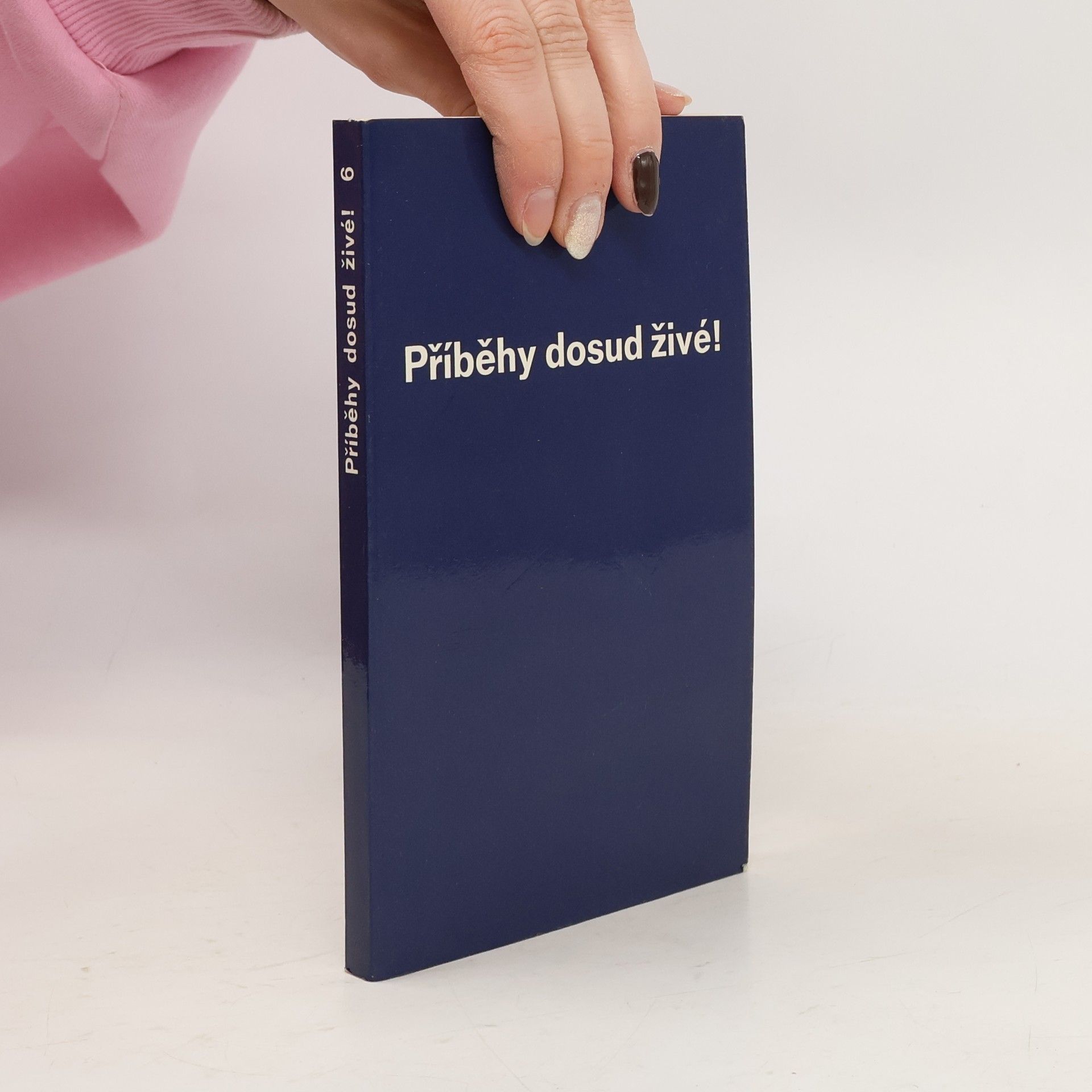 Příběhy dosud živé 6