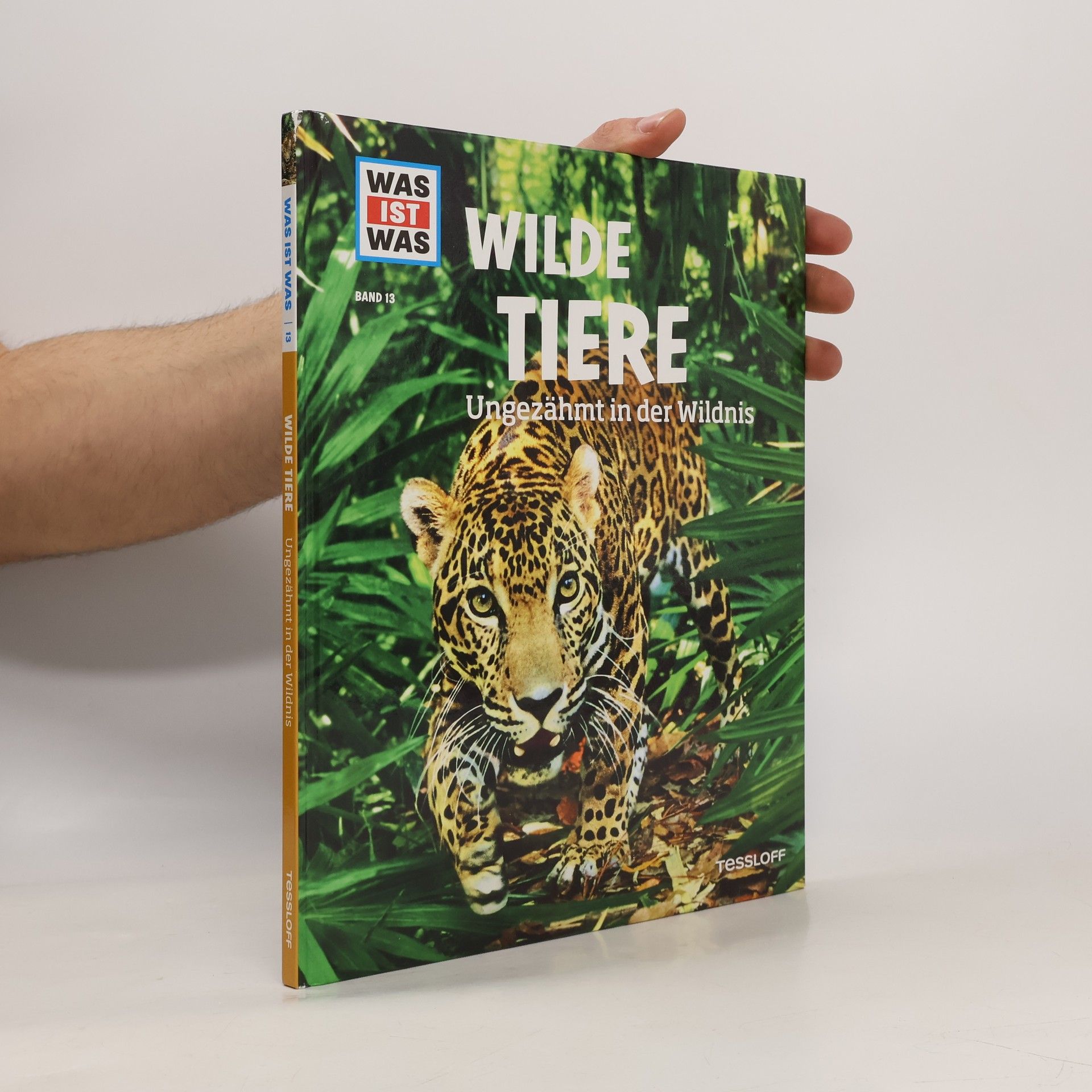 Christine Paxmann Was ist Was - 13: Wilde Tiere