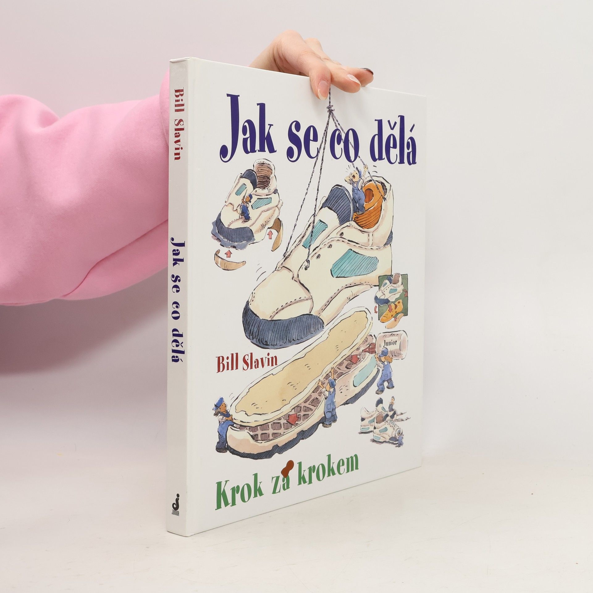 Bill Slavin Jak se co dělá