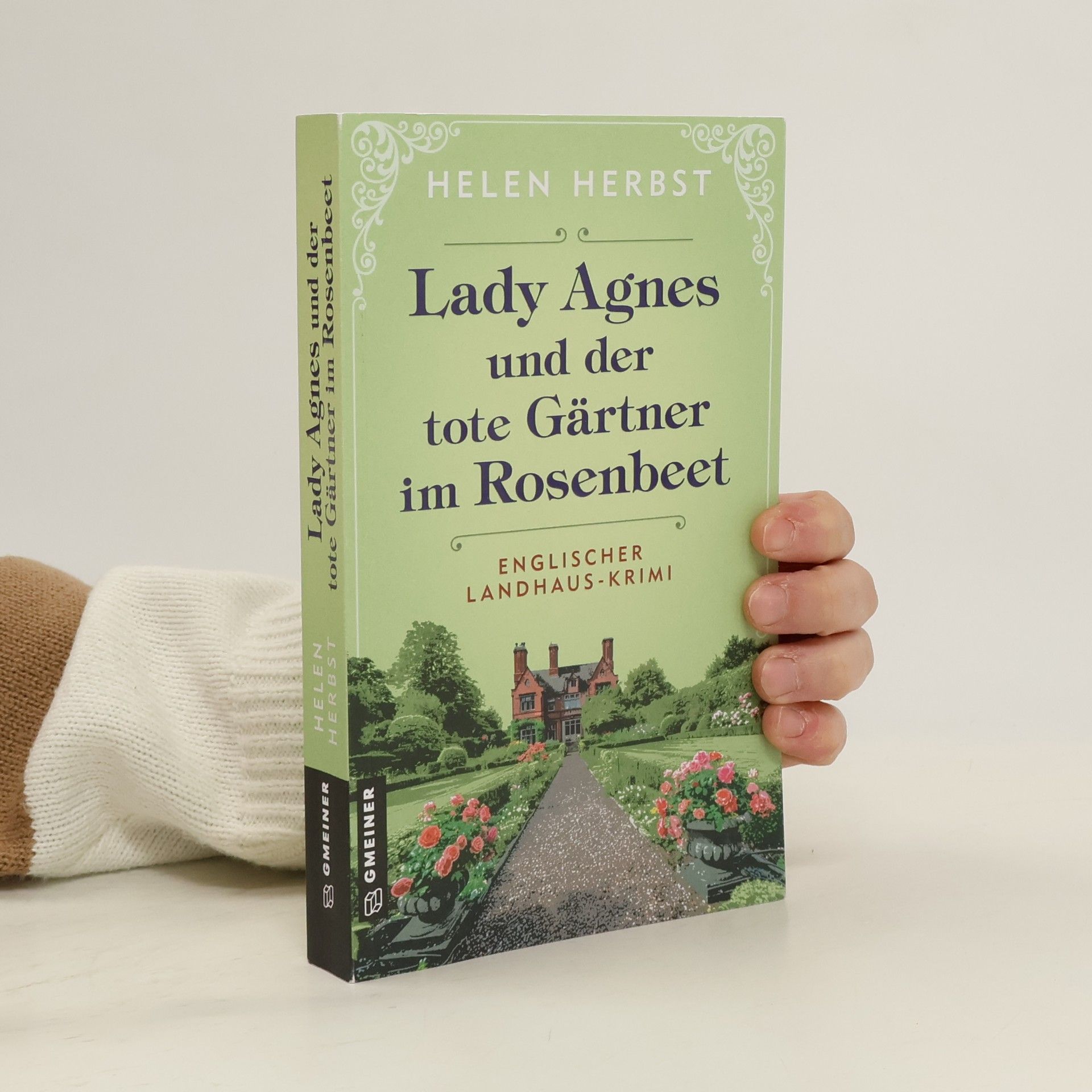 Helen Herbst Lady Agnes und der tote Gärtner im Rosenbeet