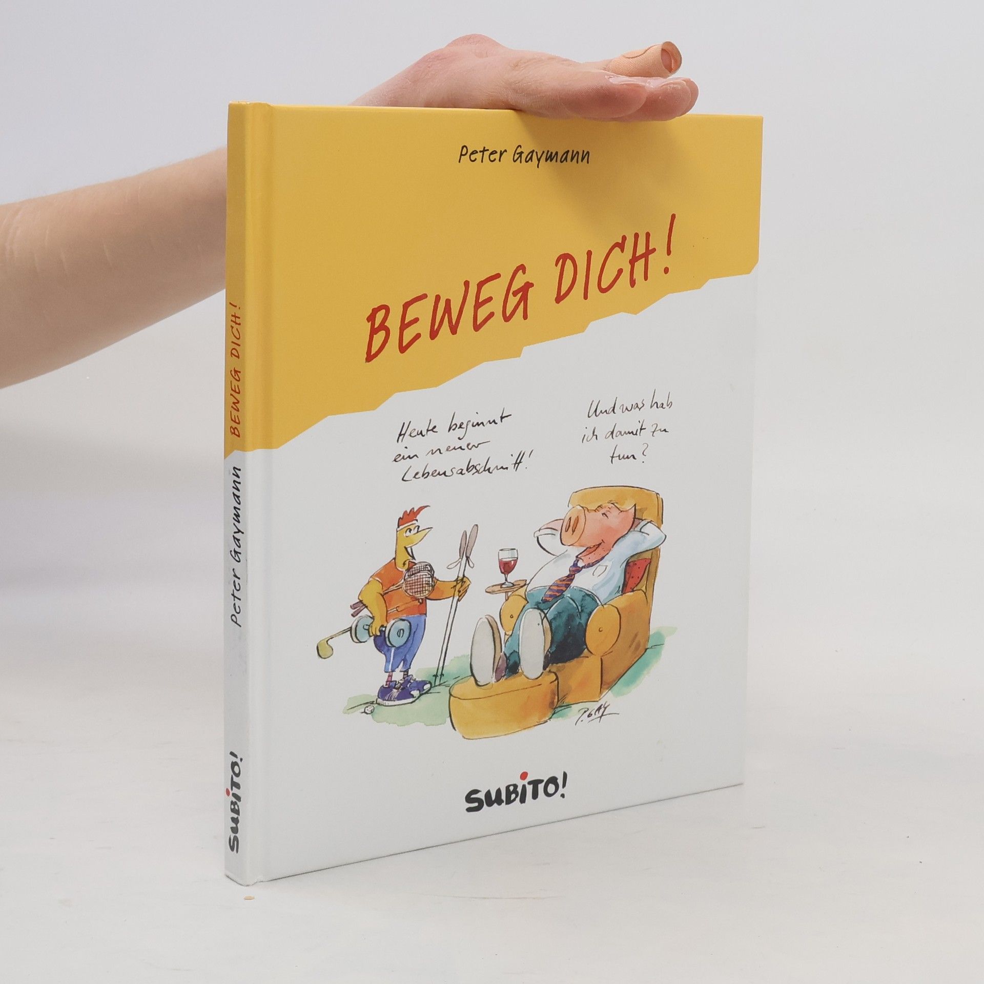 Gustav-Peter Hahn Beweg dich!